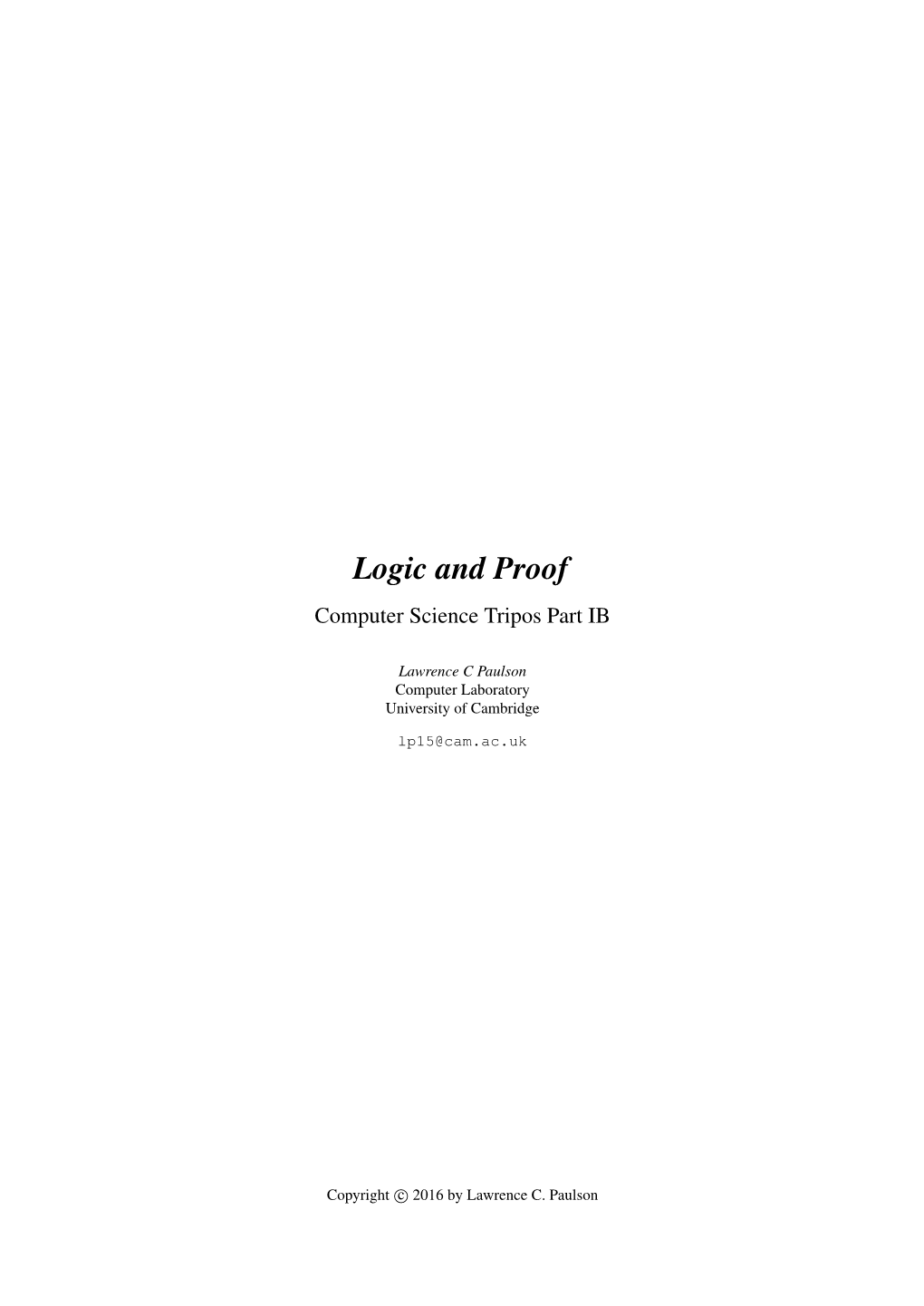 Logic and Proof Computer Science Tripos Part IB