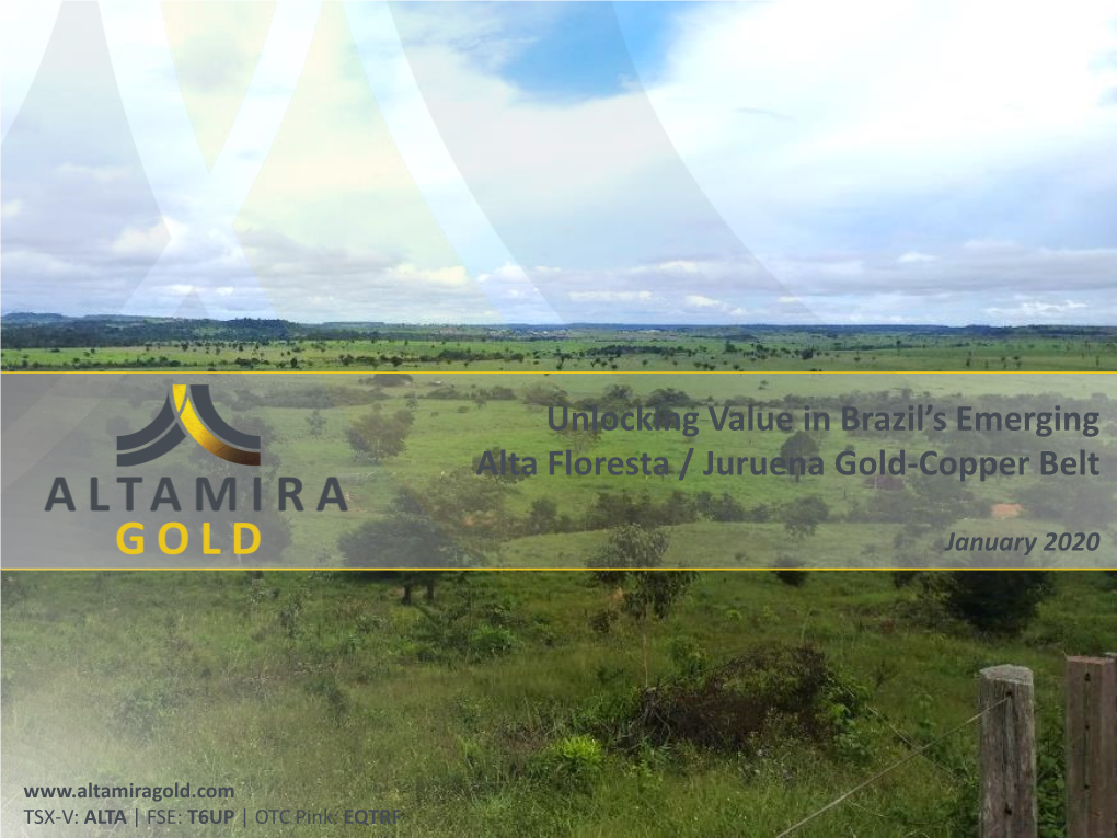 Unlocking Value in Brazil's Emerging Alta Floresta / Juruena Gold-Copper Belt