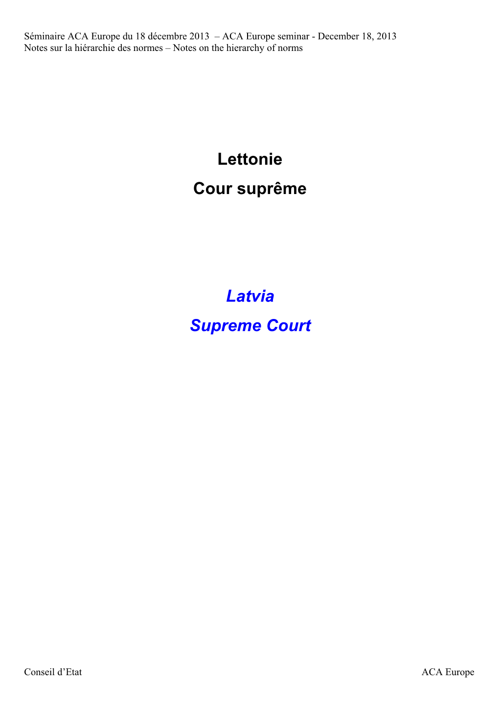 Lettonie Cour Suprême Latvia Supreme Court