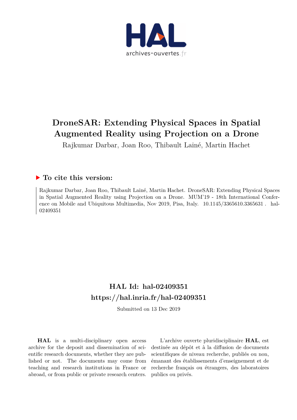 Extending Physical Spaces in Spatial Augmented Reality Using Projection on a Drone Rajkumar Darbar, Joan Roo, Thibault Lainé, Martin Hachet