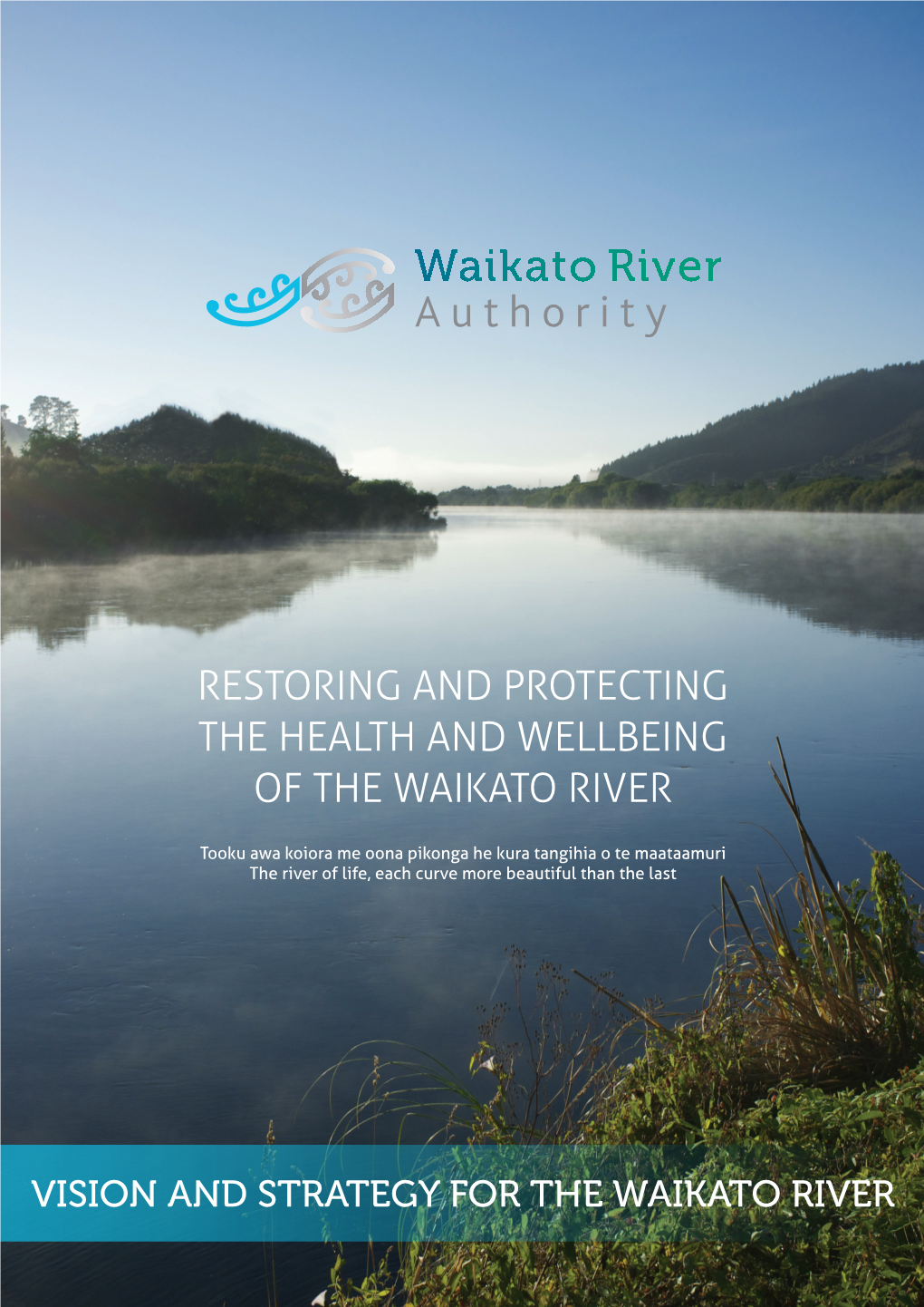 Vision & Strategy for the Waikato River