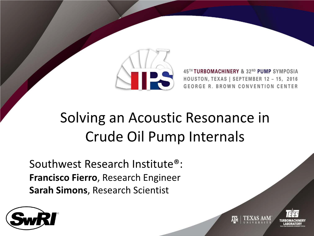 Solving an Acoustic Resonance in Crude Oil Pump Internals