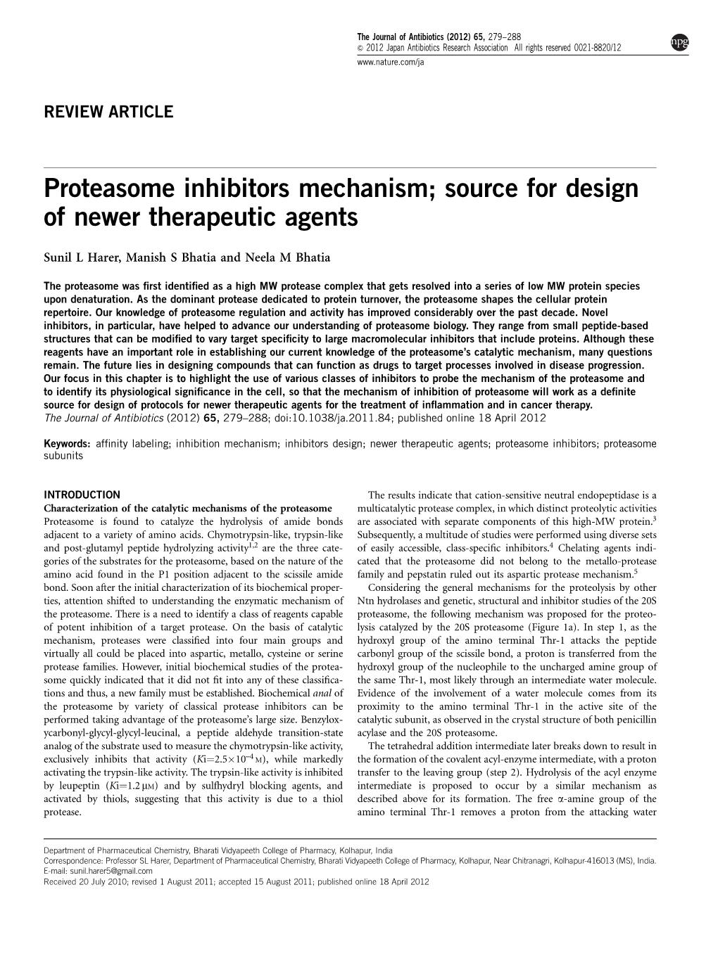 Proteasome Inhibitors Mechanism; Source for Design of Newer Therapeutic Agents