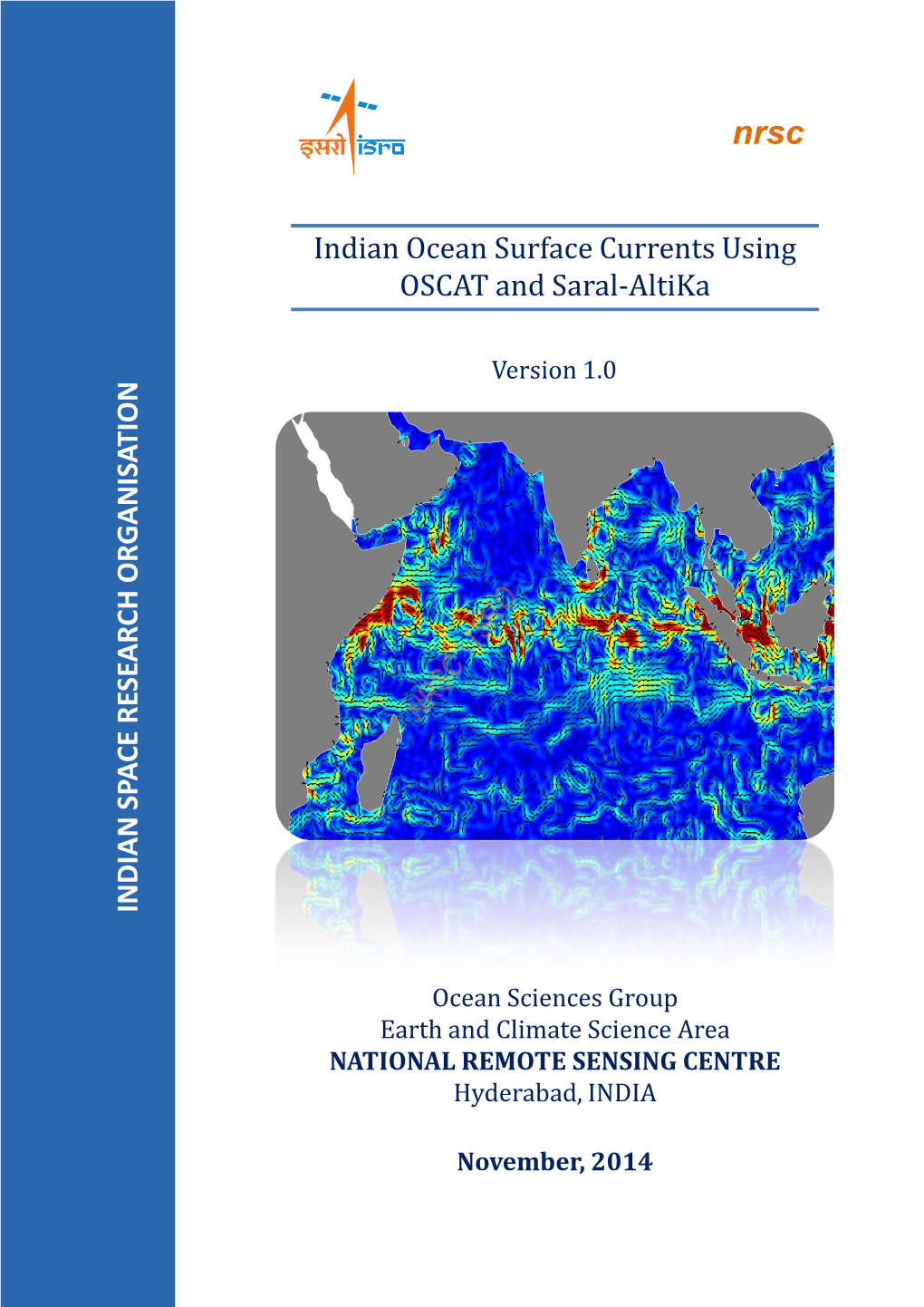 Indian Ocean Surface Currents Using OSCAT and Saral-Altika