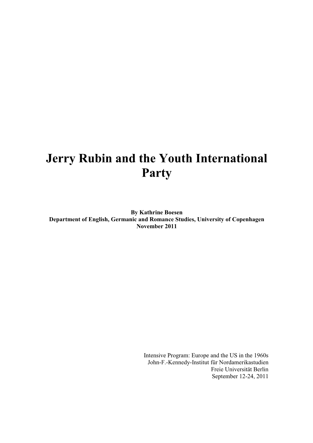 Jerry Rubin and the Youth International Party