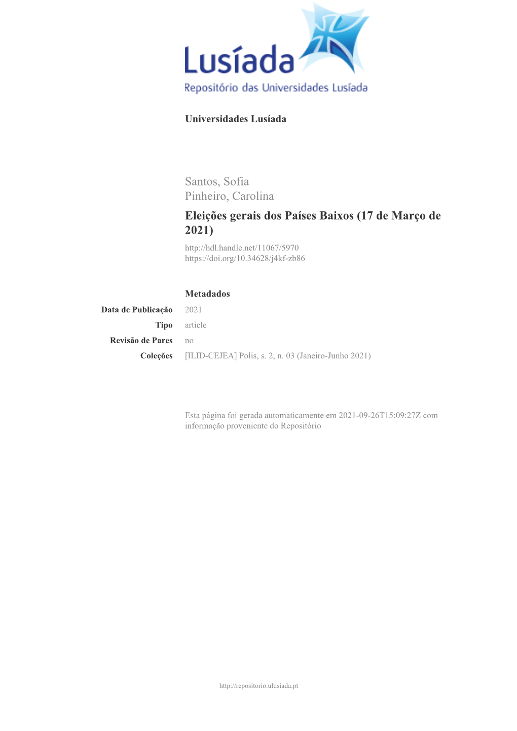 Santos, Sofia Pinheiro, Carolina Eleições Gerais Dos Países Baixos (17 De Março De 2021)