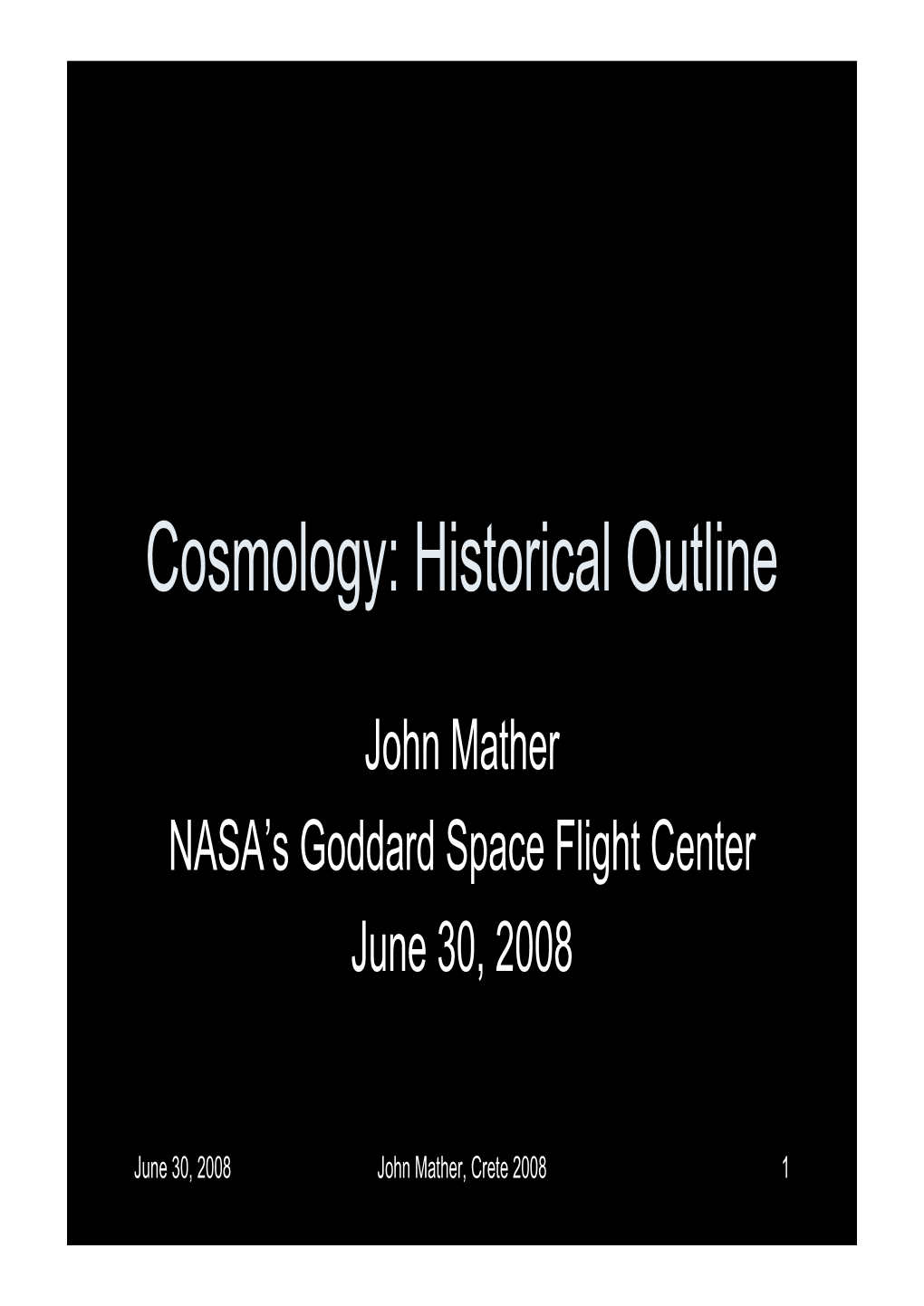 Cosmology: Historical Outline