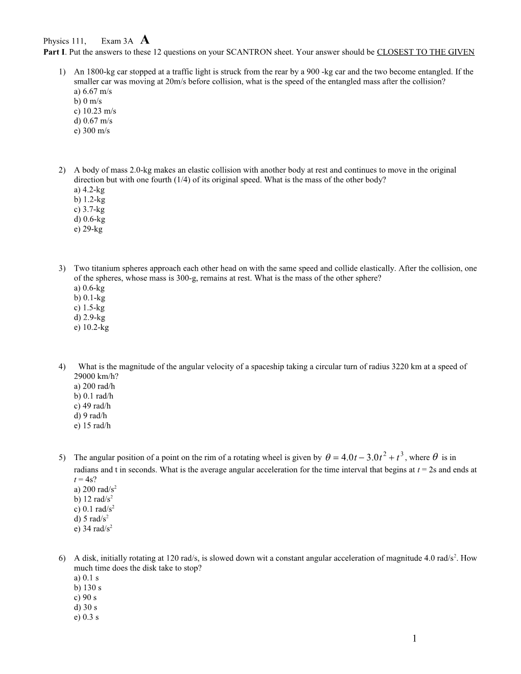 Physics 111, Exam 3A A