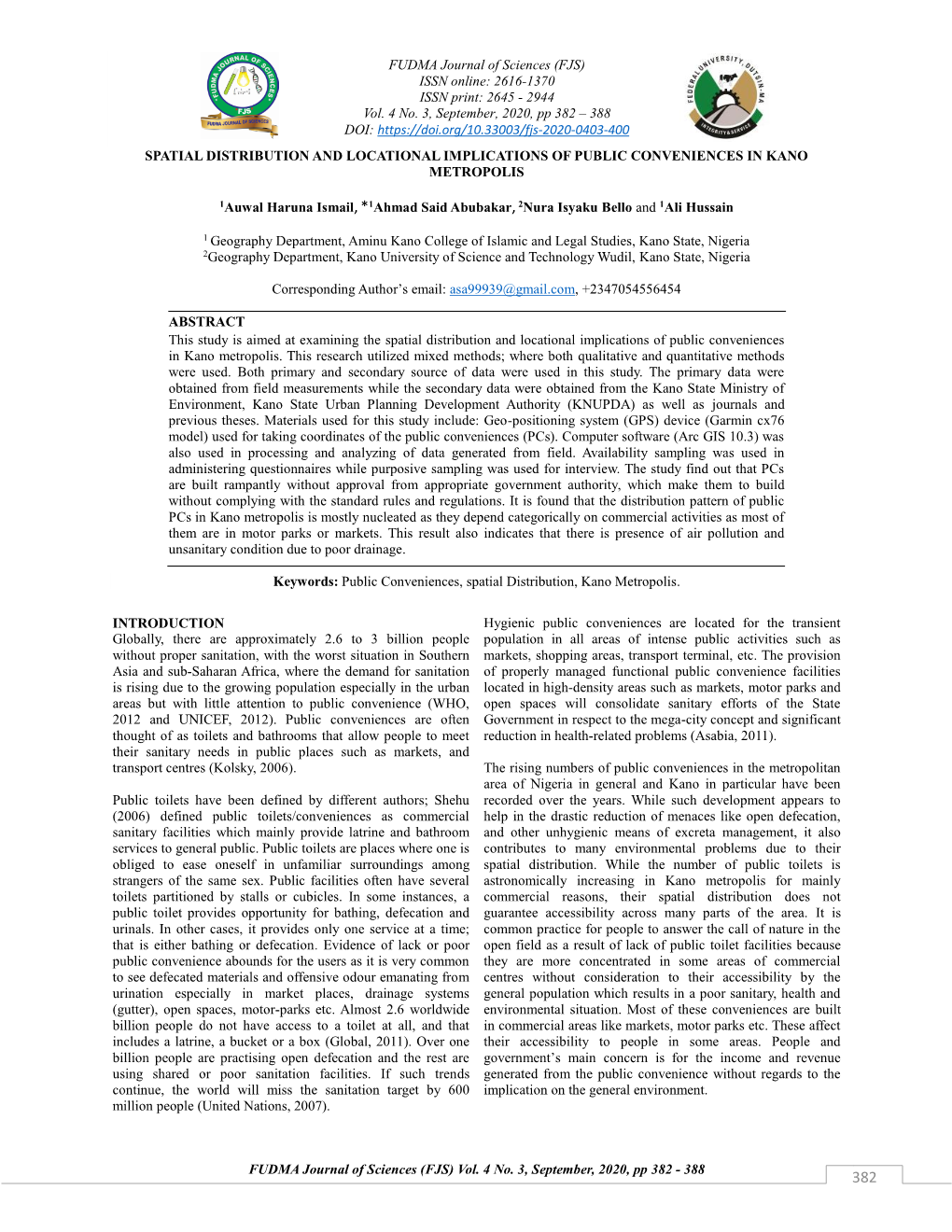 SPATIAL DISTRIBUTION… FUDMA Journal Auwal of Et Sciences Al (FJS) FJS ISSN Online: 2616-1370 ISSN Print: 2645 - 2944 Vol