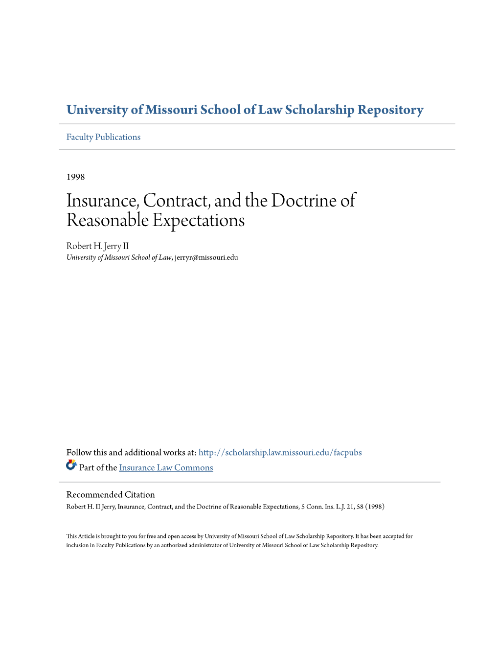 Insurance, Contract, and the Doctrine of Reasonable Expectations Robert H