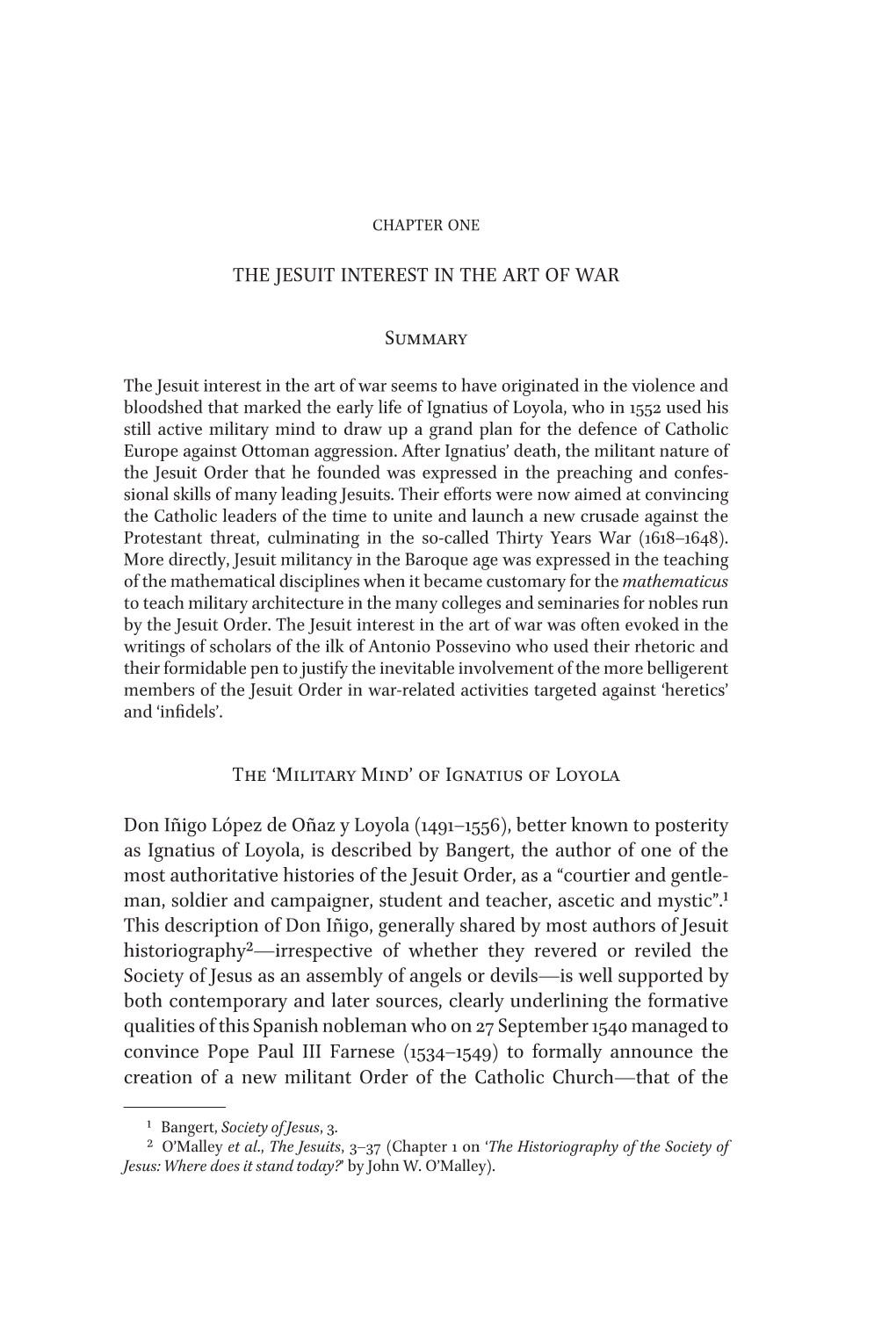 Of Ignatius of Loyola, Who in 1552 Used His Still Active Military Mind to Draw up a Grand Plan for the Defence of Catholic Europe Against Ottoman Aggression