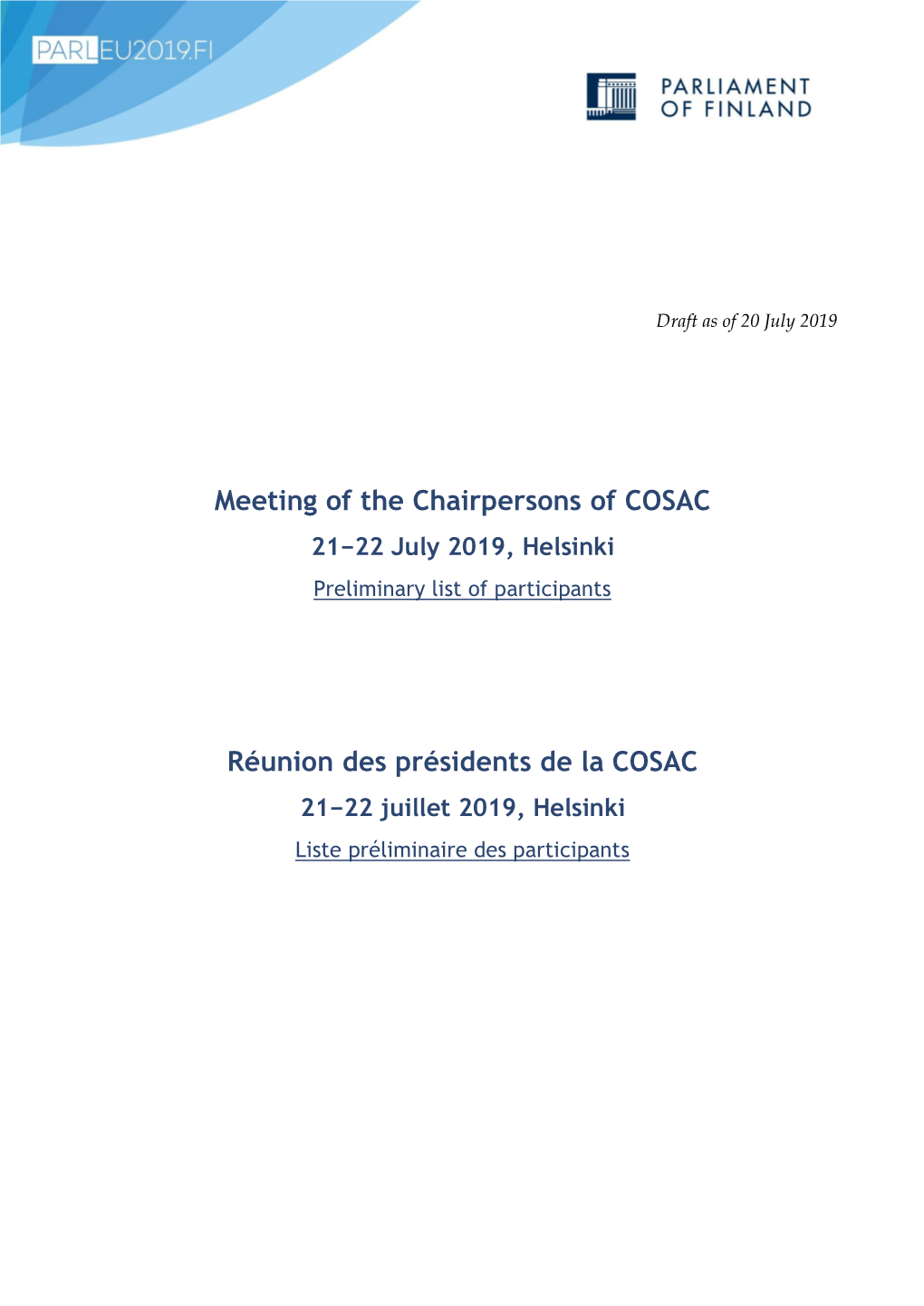 Meeting of the Chairpersons of COSAC Réunion Des Présidents De