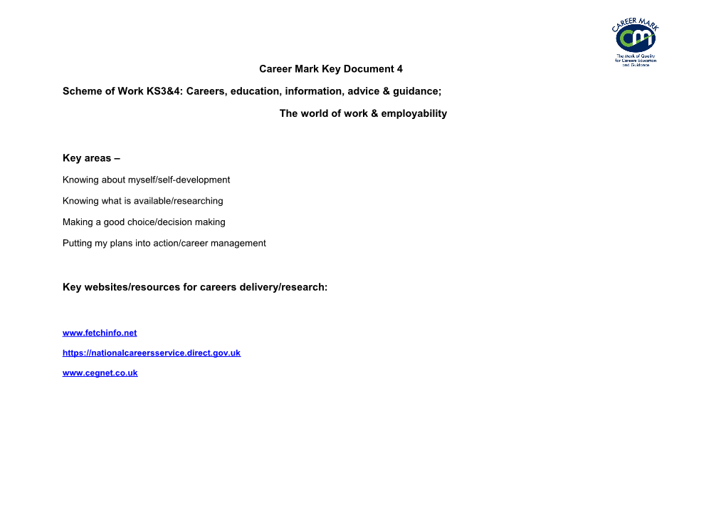 Scheme of Work KS3&4: Careers, Education, Information, Advice & Guidance;