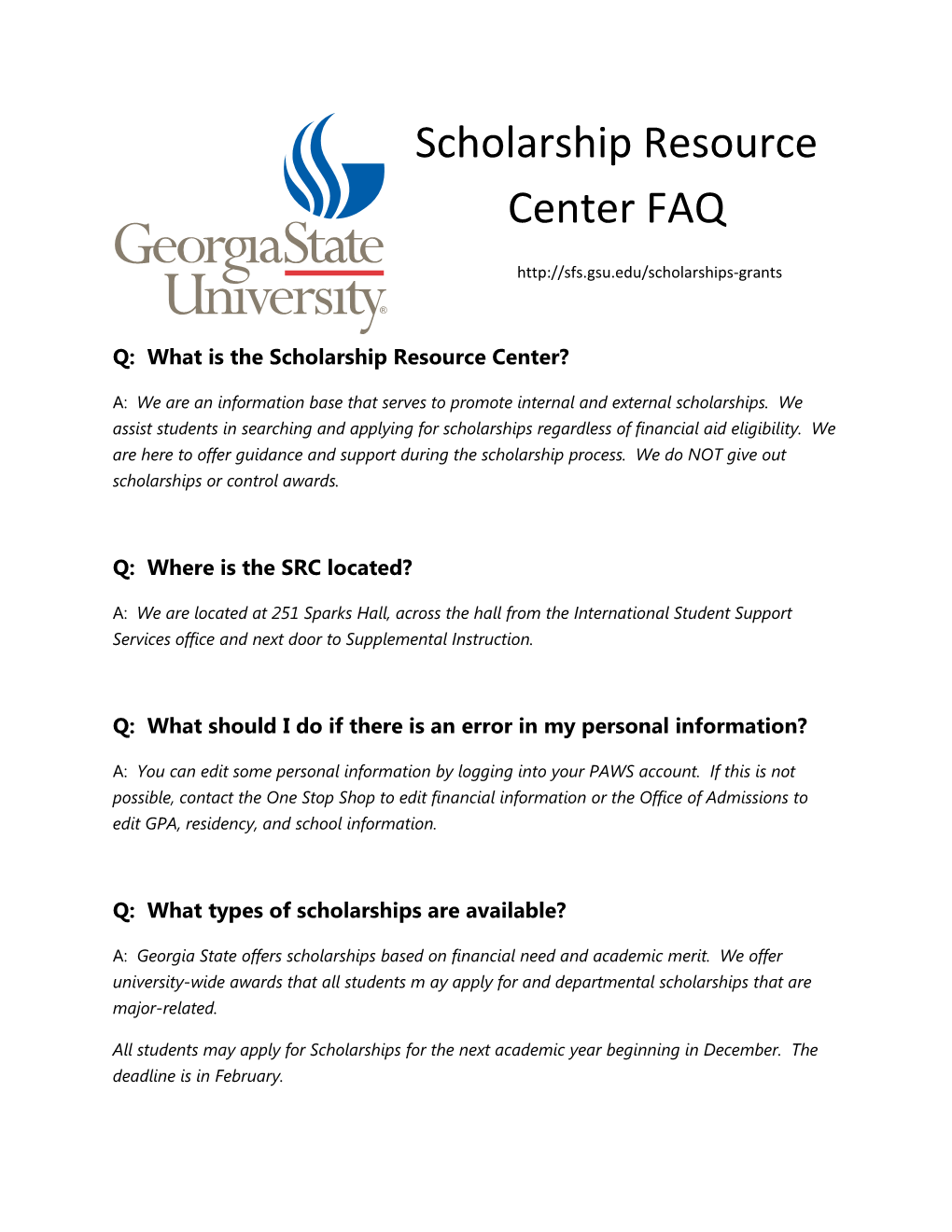 Q: What Is the Scholarship Resource Center?