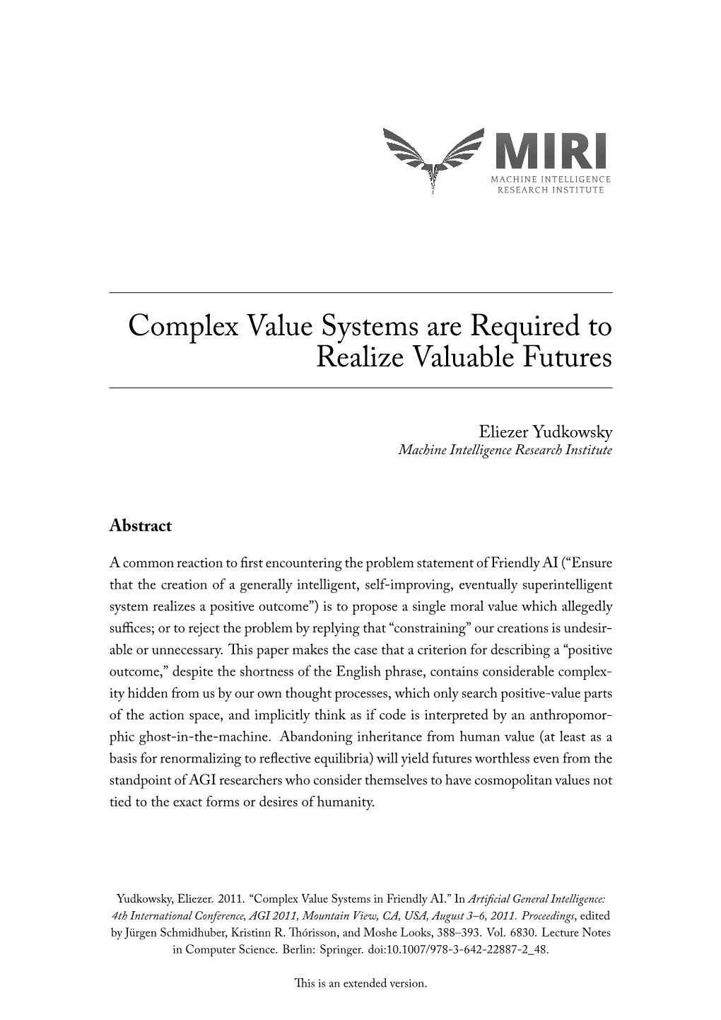 Complex Value Systems Are Required to Realize Valuable Futures
