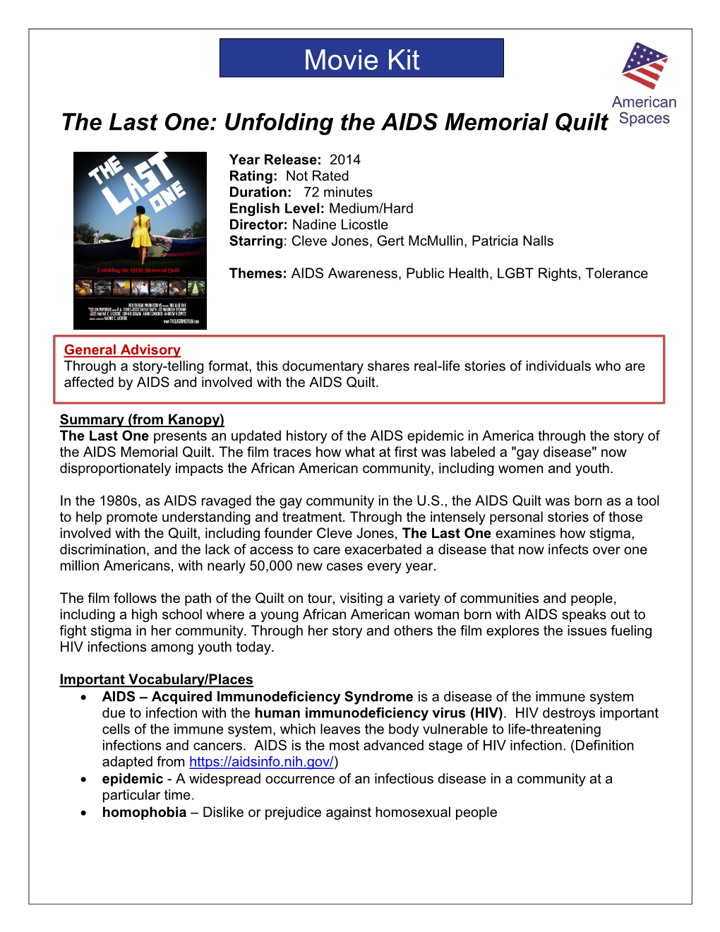 The Last One: Unfolding the AIDS Memorial Quilt