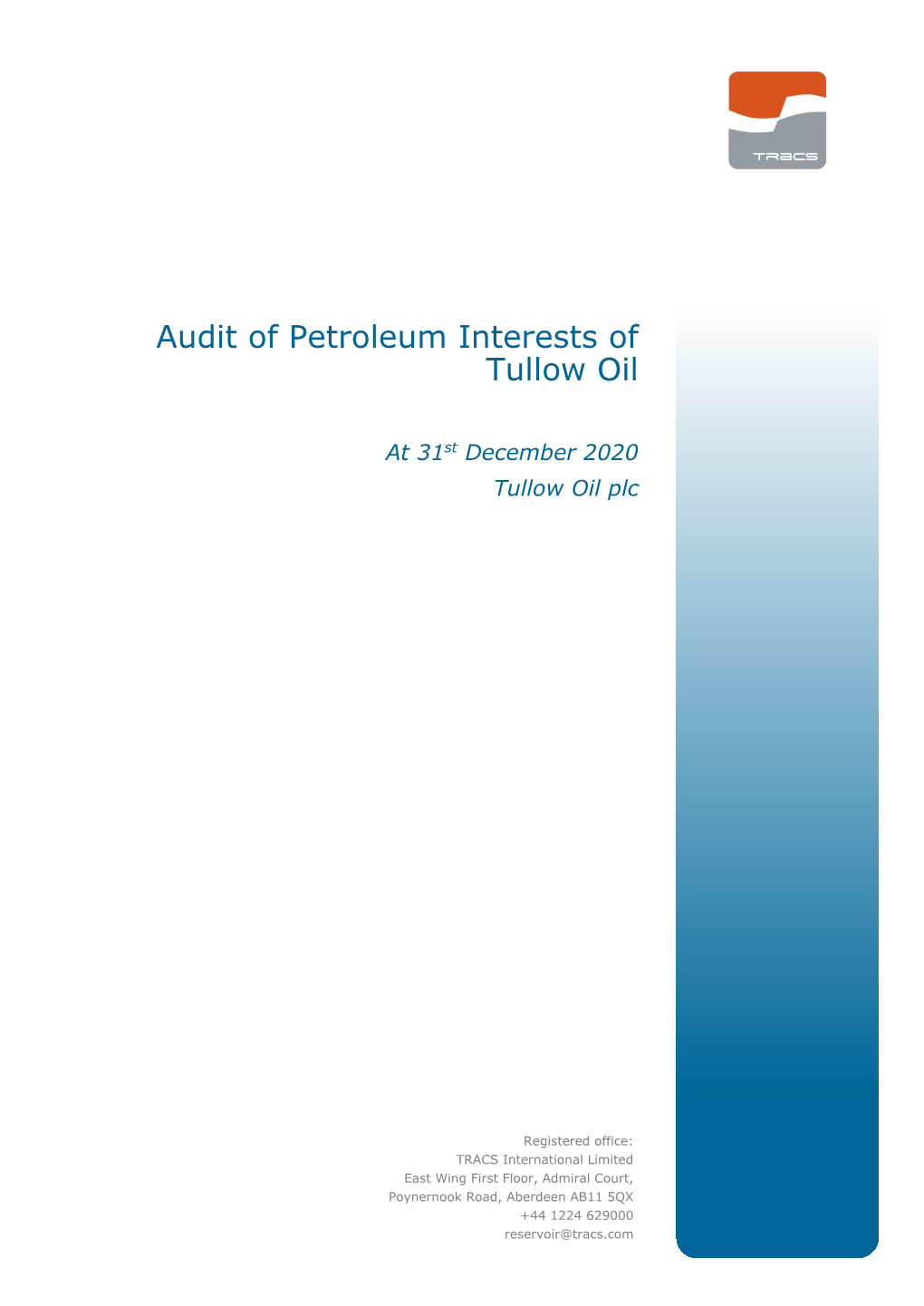 Audit of Petroleum Interests of Tullow Oil