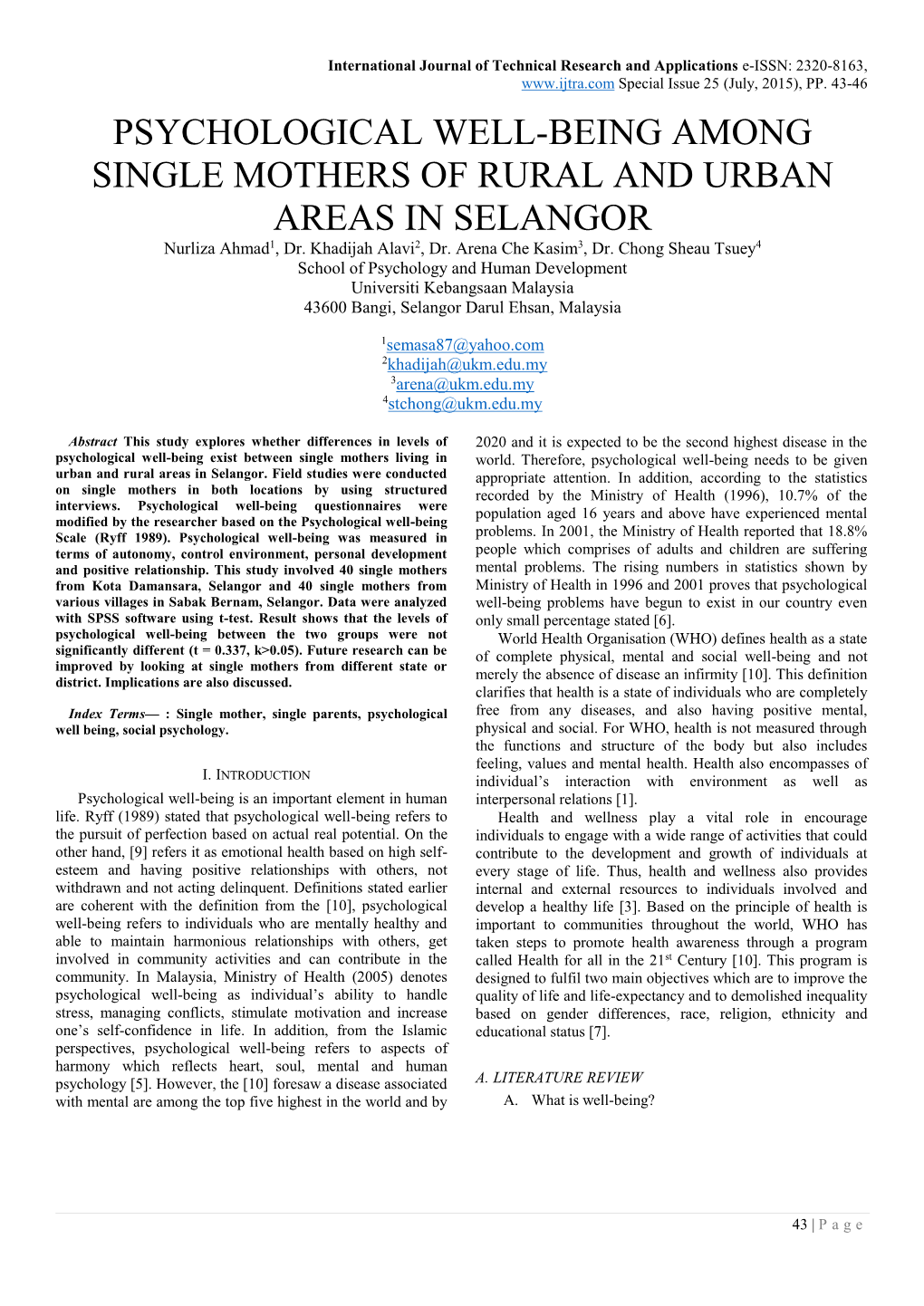 PSYCHOLOGICAL WELL-BEING AMONG SINGLE MOTHERS of RURAL and URBAN AREAS in SELANGOR Nurliza Ahmad1, Dr