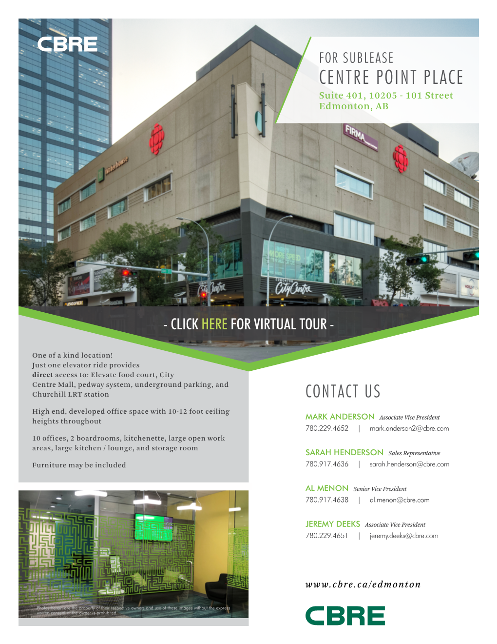 FOR SUBLEASE CENTRE POINT PLACE Suite 401, 10205 - 101 Street Edmonton, AB