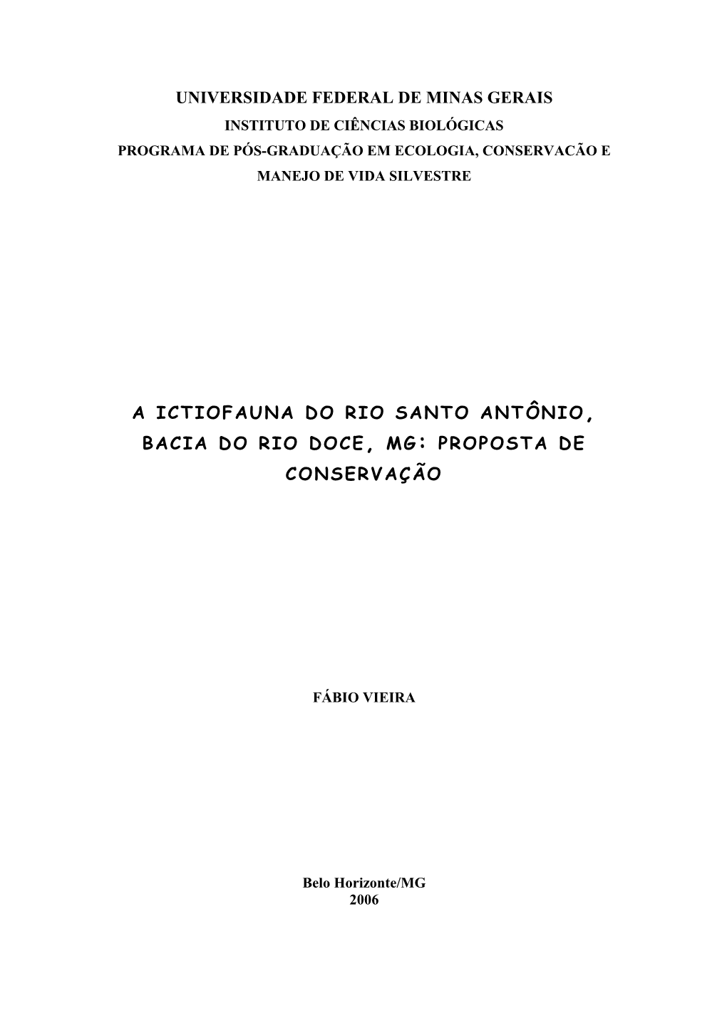 A Ictiofauna Do Rio Santo Antônio, Bacia Do Rio Doce, Mg: Proposta De Conservação