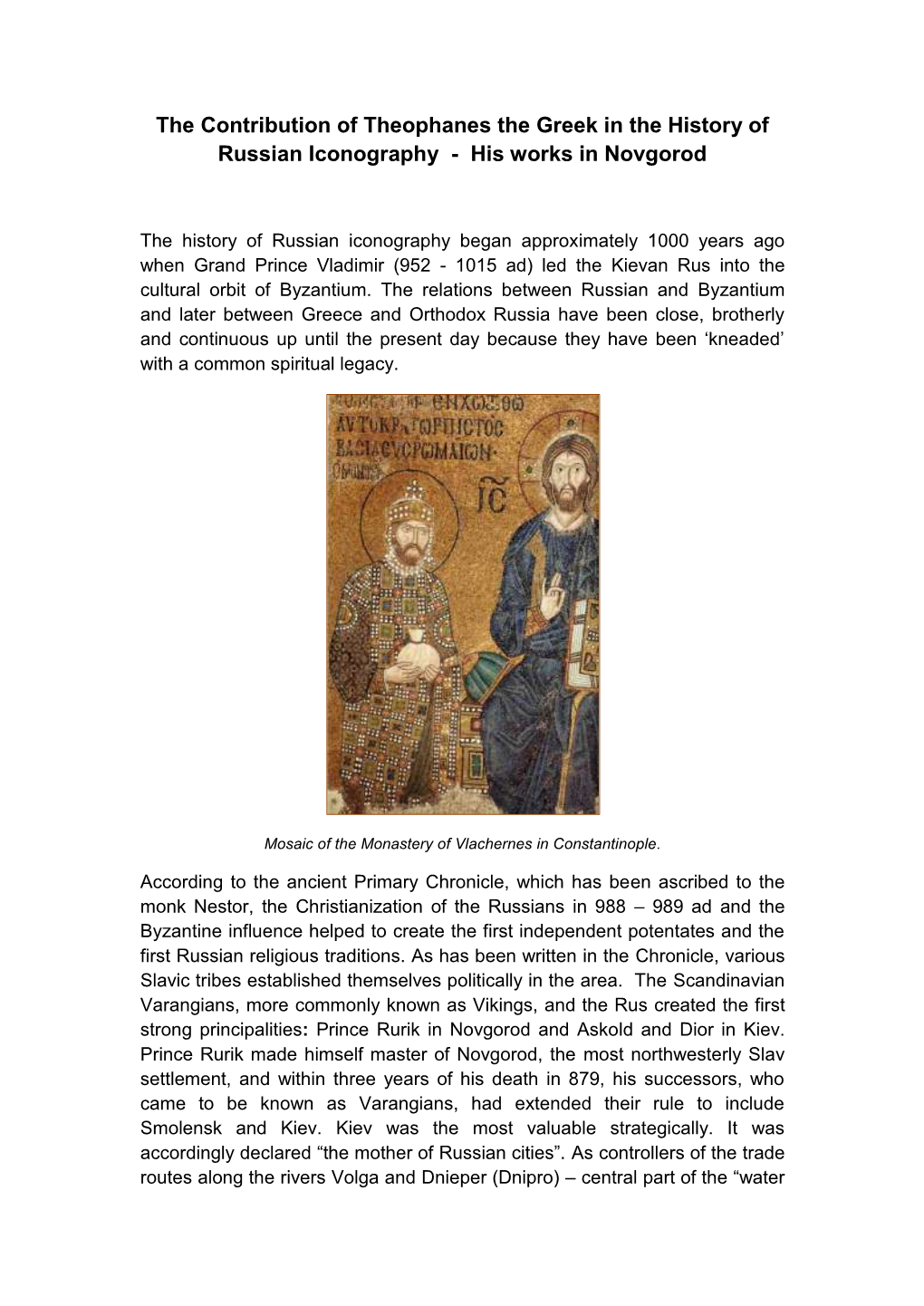 The Contribution of Theophanes the Greek in the History of Russian Iconography - His Works in Novgorod