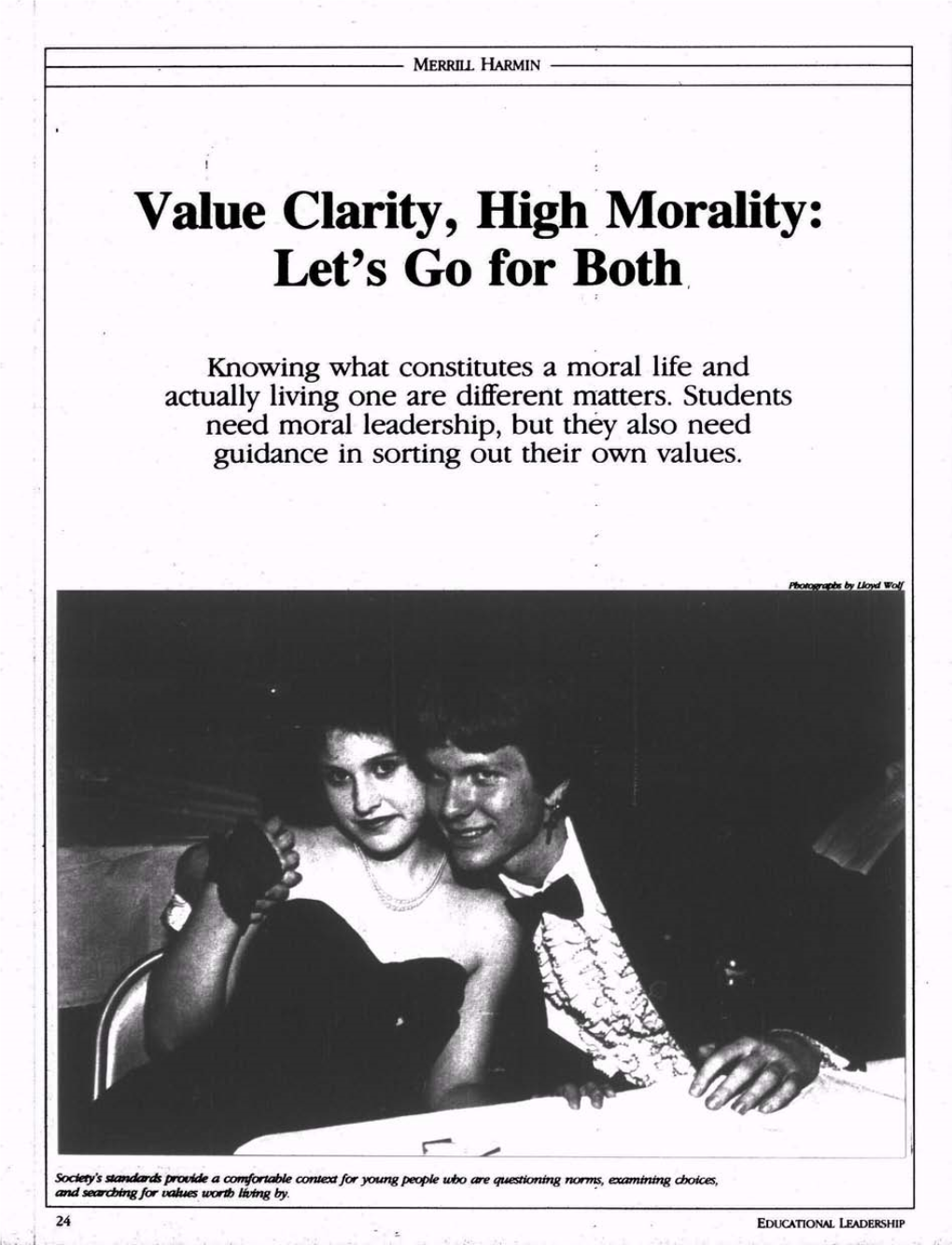 Value Clarity, High Morality: Let©S Go for Both