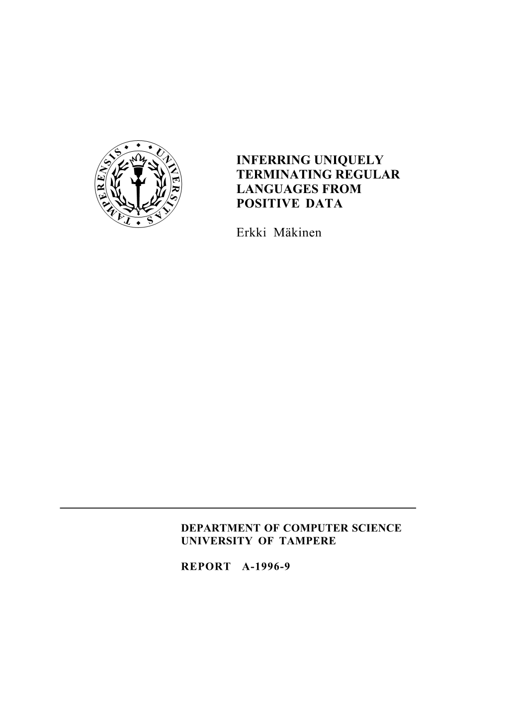 Inferring Uniquely Terminating Regular Languages from Positive Data