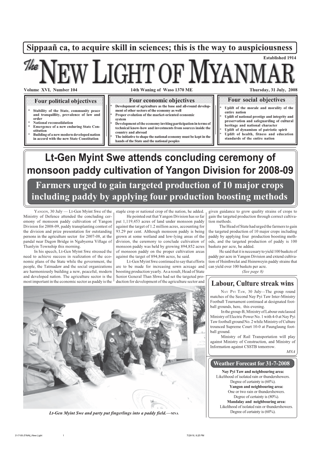 31-7-08 (FINAL) New Light 1 7/29/18, 8:25 PM 2 the NEW LIGHT of MYANMAR Thursday, 31 July, 2008 PERSPECTIVES People’S Desire