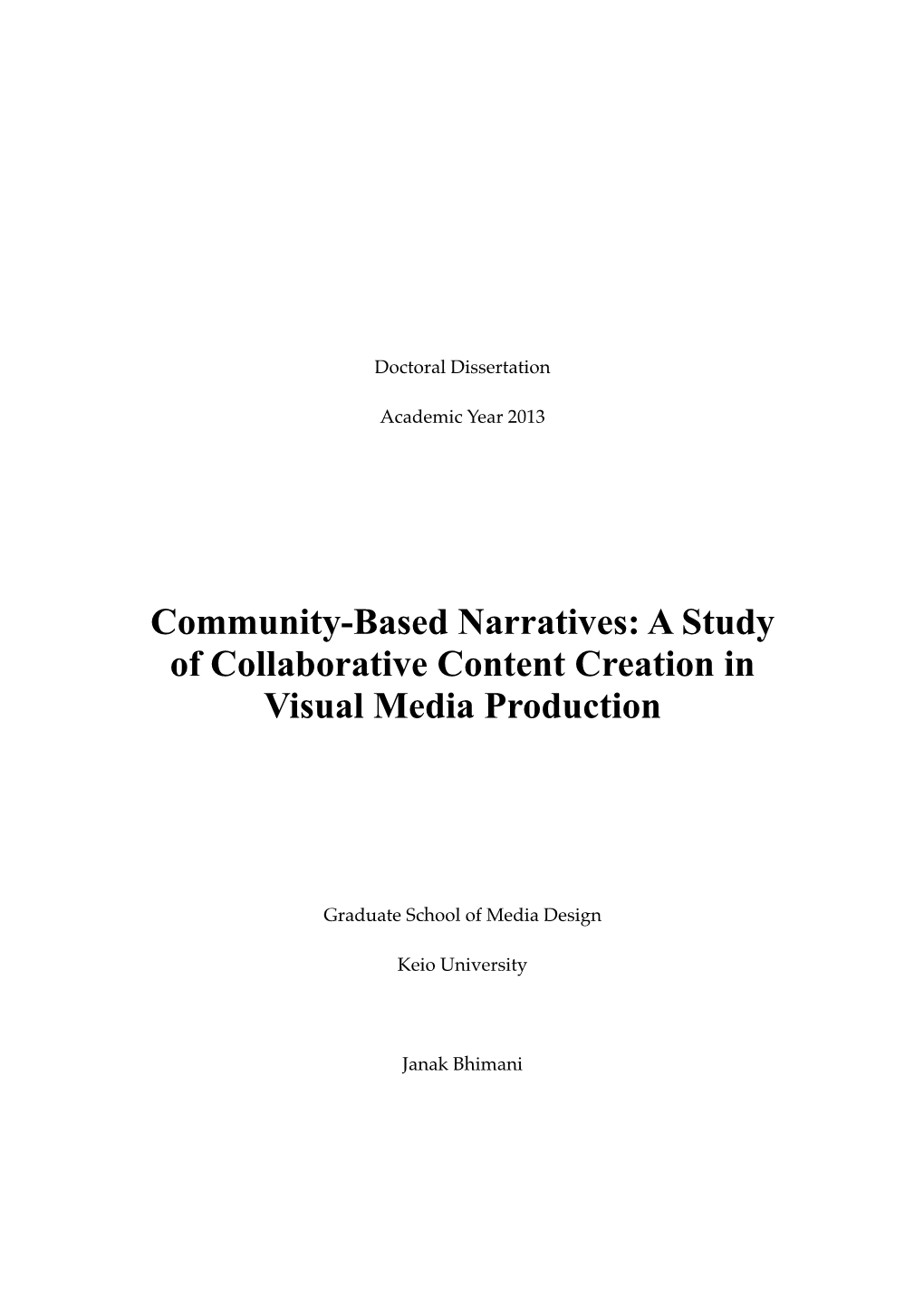Community-Based Narratives: a Study of Collaborative Content Creation in Visual Media Production