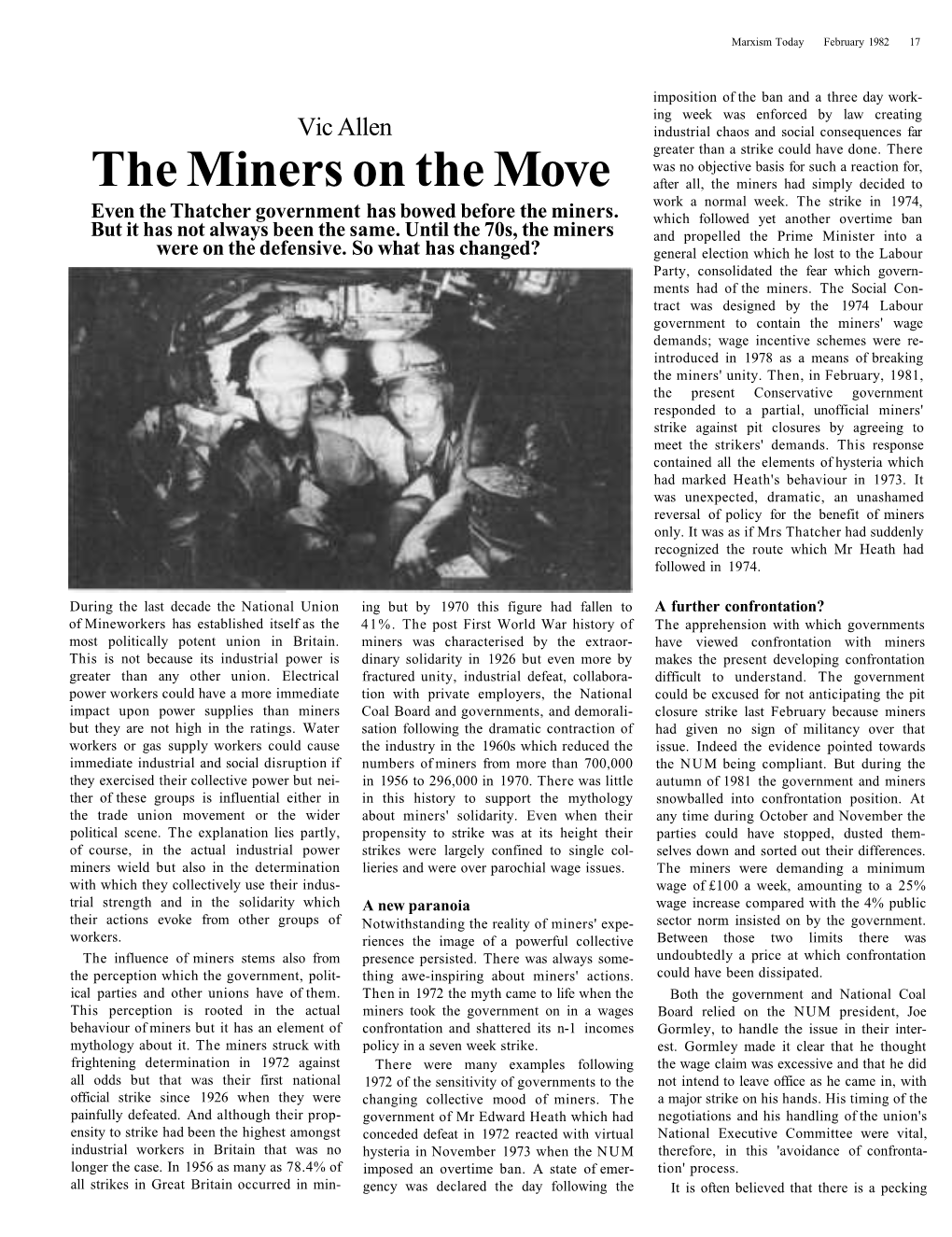 The Miners on the Move After All, the Miners Had Simply Decided to Work a Normal Week