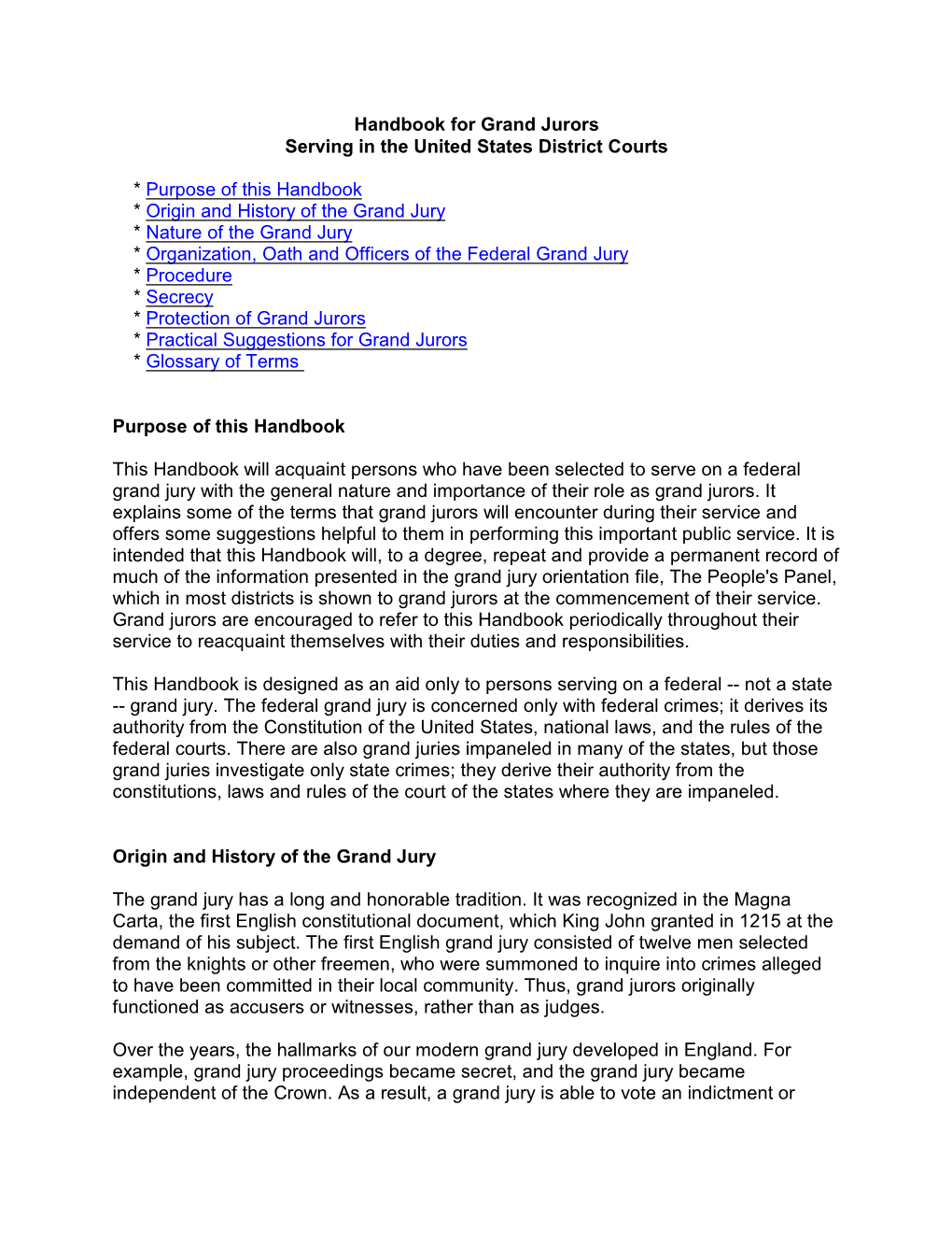 Handbook for Grand Jurors Serving in the United States District Courts * Purpose of This Handbook * Origin and History of the Gr