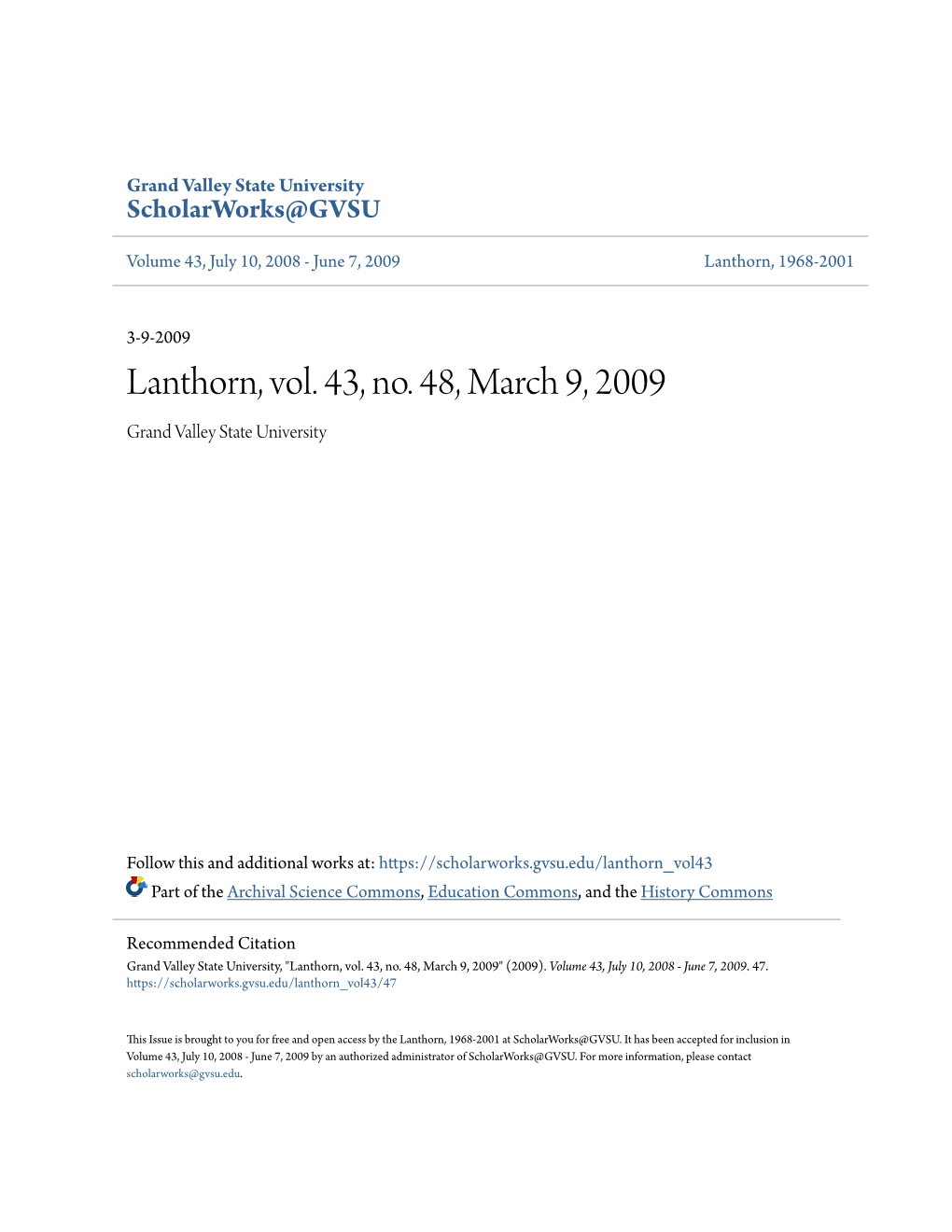 Lanthorn, Vol. 43, No. 48, March 9, 2009 Grand Valley State University