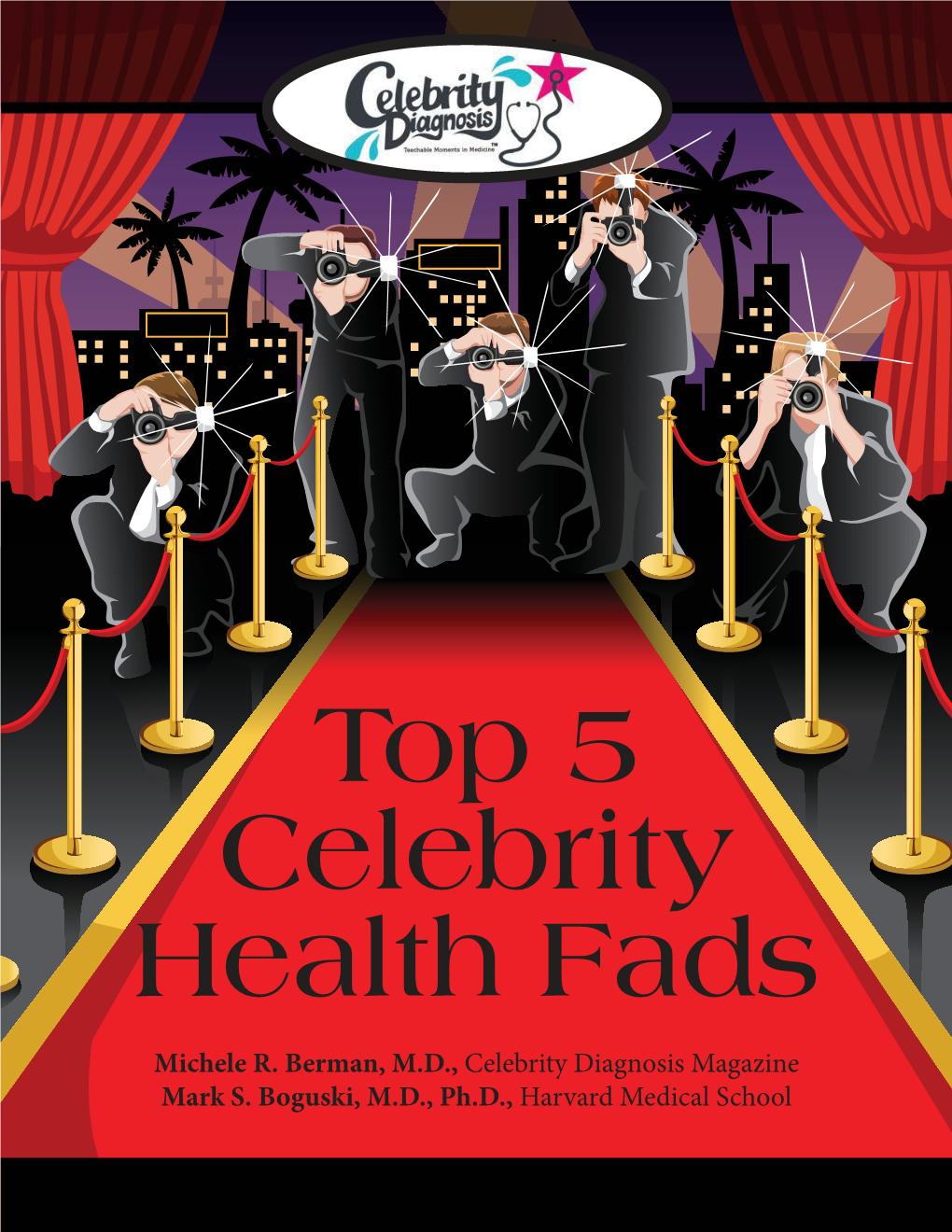 Top 5 Celebrity Health Fads E-Book