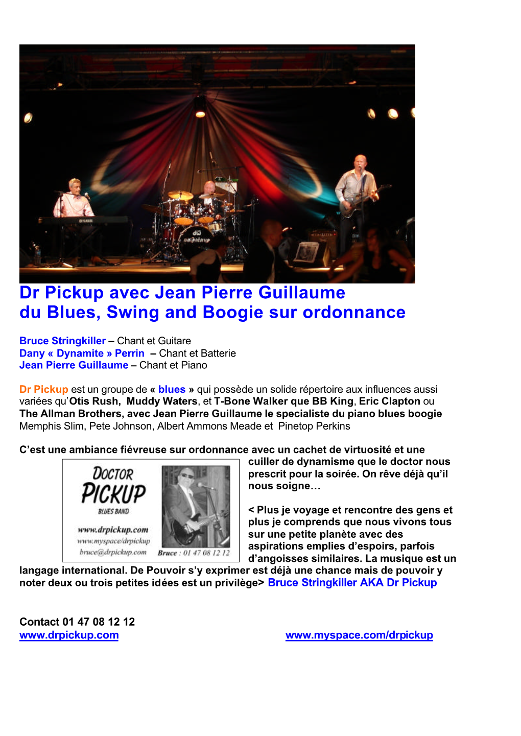 Dr Pickup Avec Jean Pierre Guillaume Du Blues, Swing and Boogie Sur Ordonnance