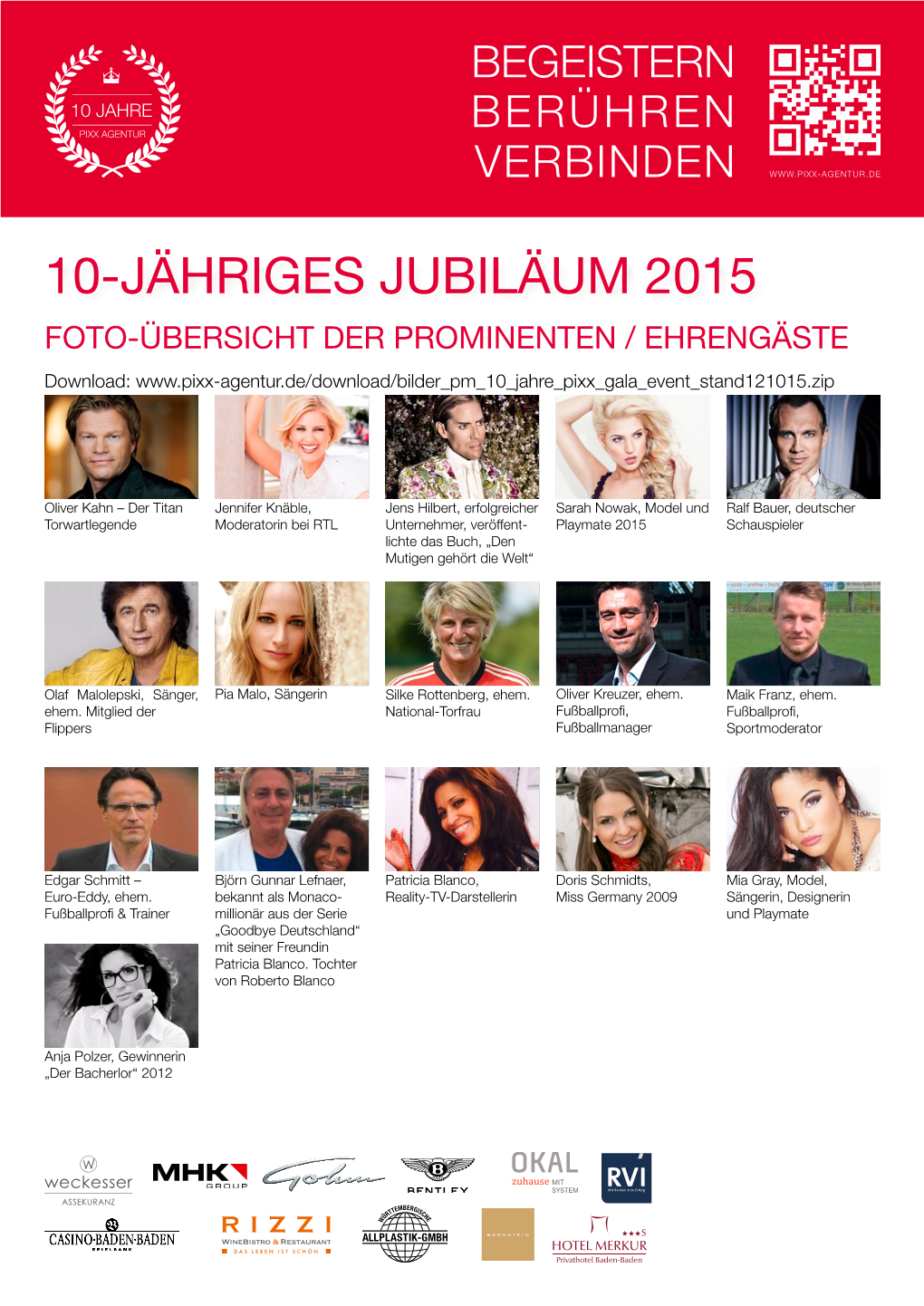 10-JÄHRIGES JUBILÄUM 2015 FOTO-ÜBERSICHT DER PROMINENTEN / EHRENGÄSTE Download