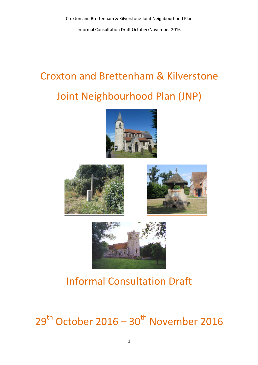 Croxton and Brettenham & Kilverstone Joint Neighbourhood Plan (JNP