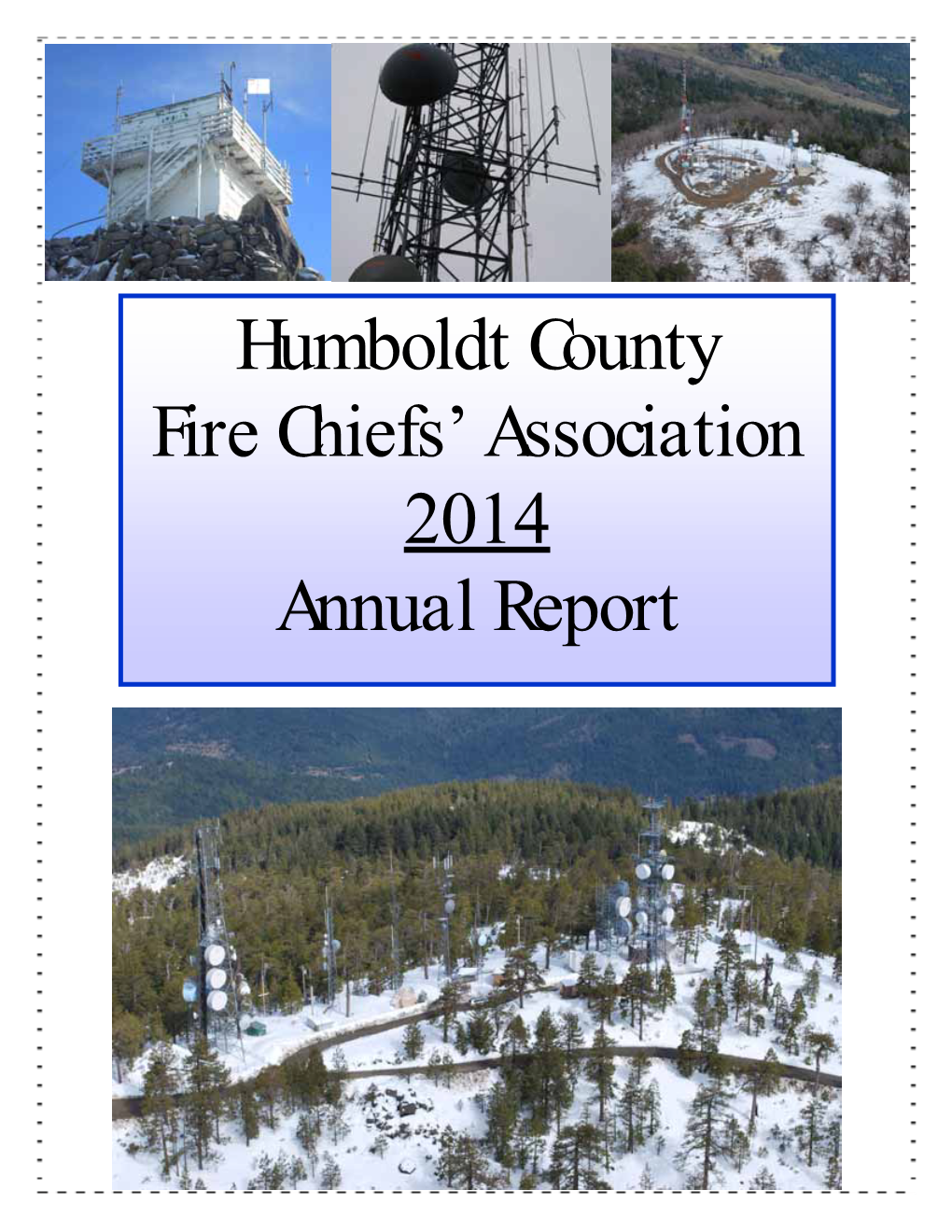 Humboldt County Fire Chiefs' Association 2014 Annual Report