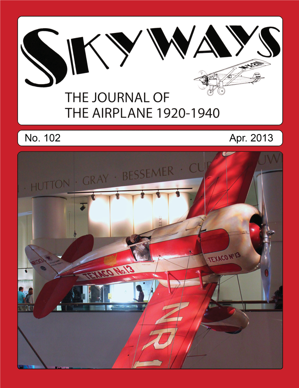 SKYWAYS, the JOURNAL of the AIRPLANE 1920-1940 Hard Time Gaining Traction on the Road to Success