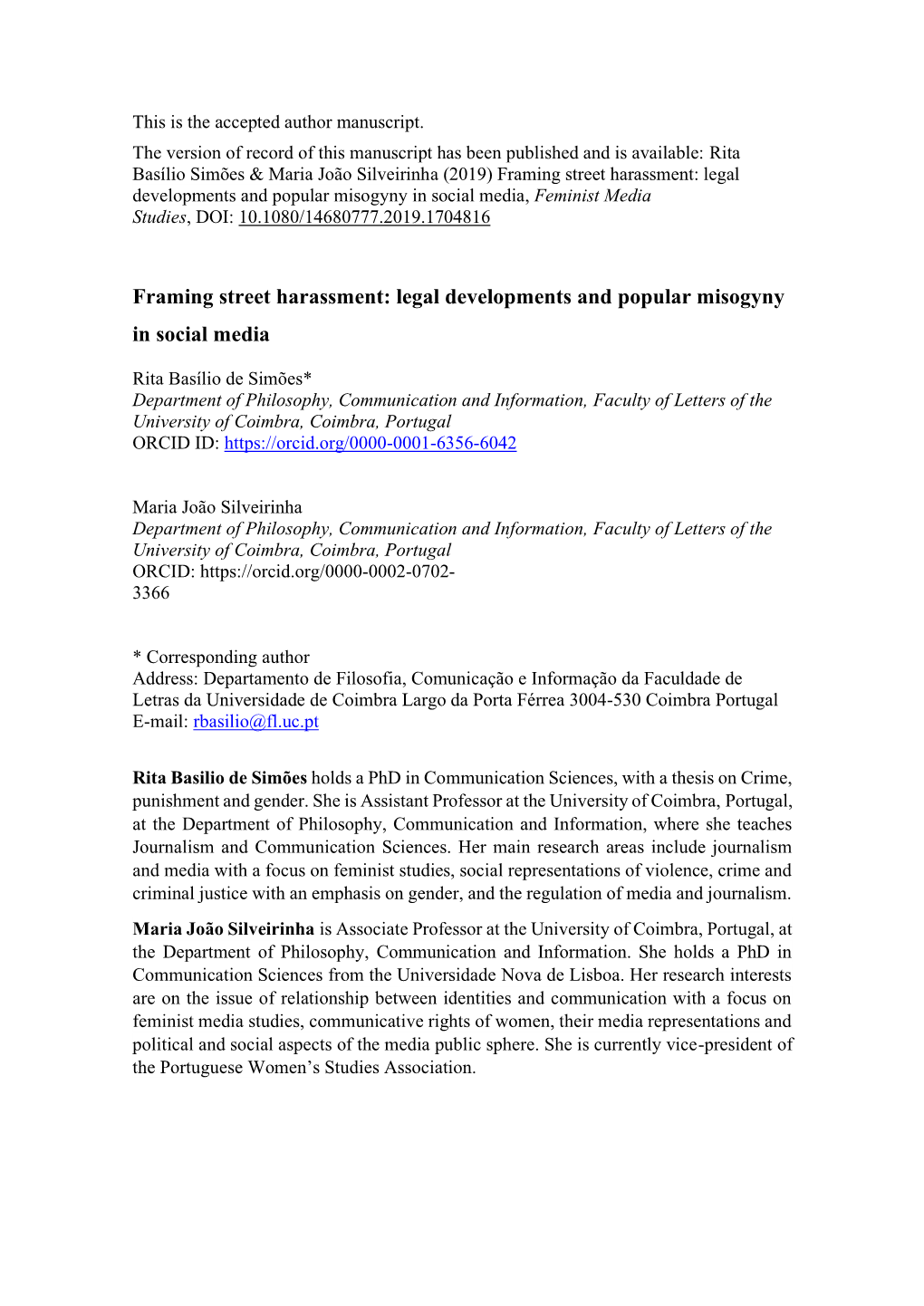 Framing Street Harassment: Legal Developments and Popular Misogyny in Social Media, Feminist Media Studies, DOI: 10.1080/14680777.2019.1704816