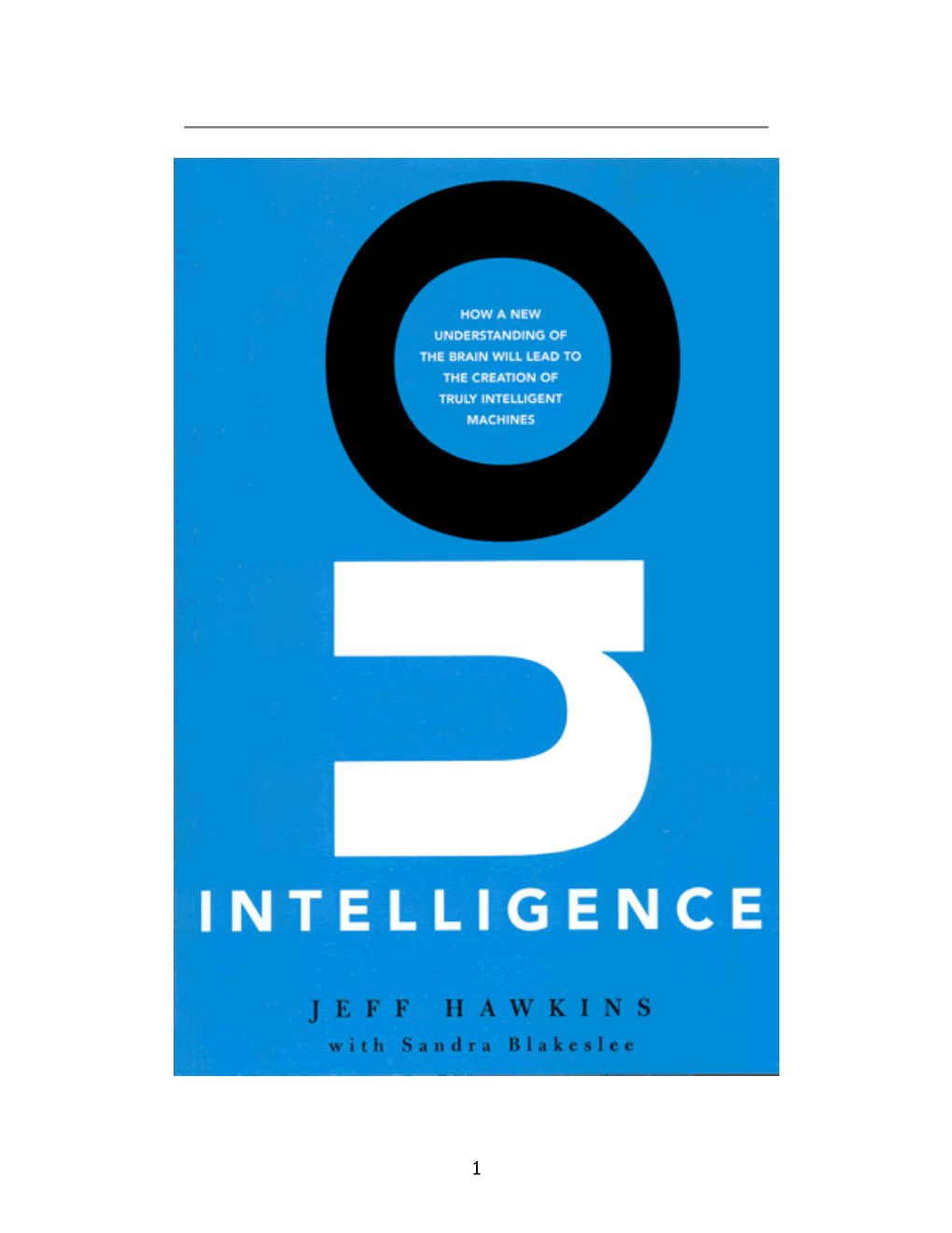 On Intelligence Jeff Hawkins with Sandra Blakeslee