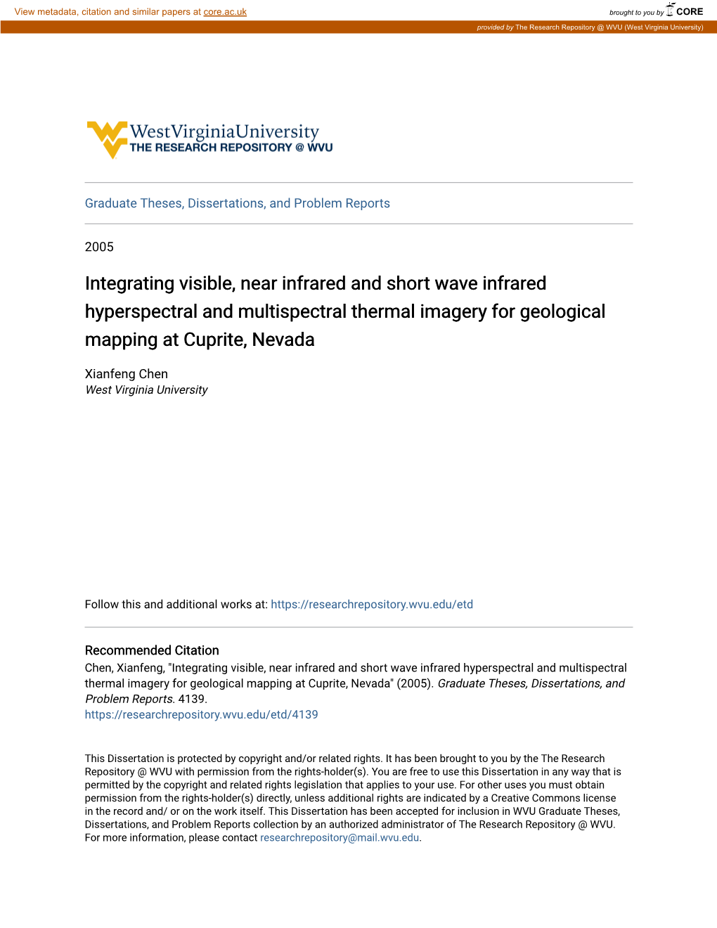 Integrating Visible, Near Infrared and Short Wave Infrared Hyperspectral and Multispectral Thermal Imagery for Geological Mapping at Cuprite, Nevada