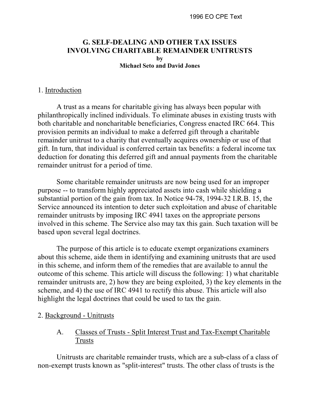 G. SELF-DEALING and OTHER TAX ISSUES INVOLVING CHARITABLE REMAINDER UNITRUSTS by Michael Seto and David Jones