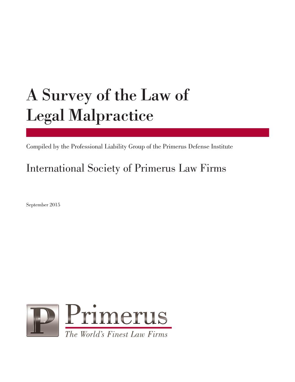 A Survey of the Law of Legal Malpractice Compendium