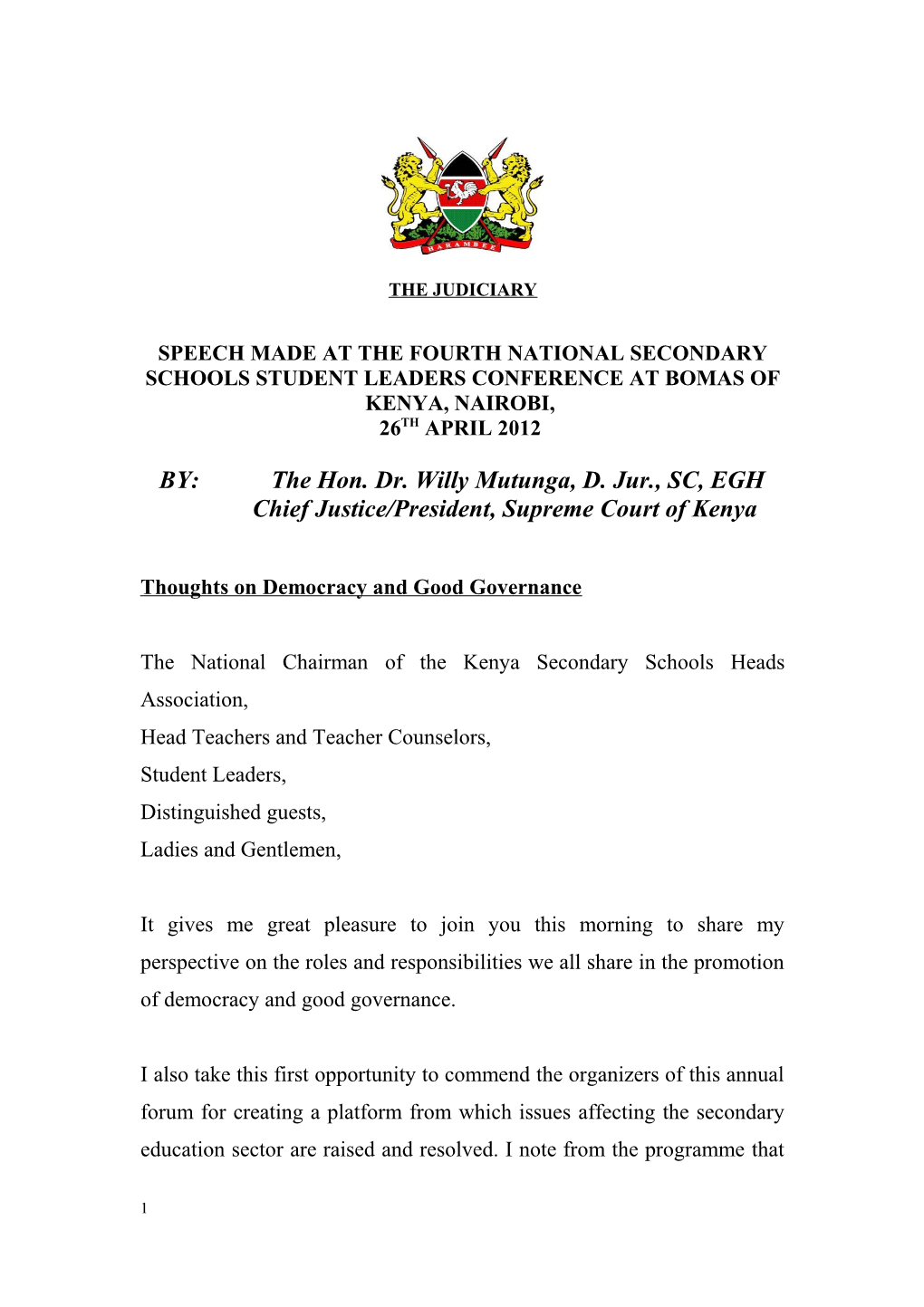 BY: the Hon. Dr. Willy Mutunga, D. Jur., SC, EGH