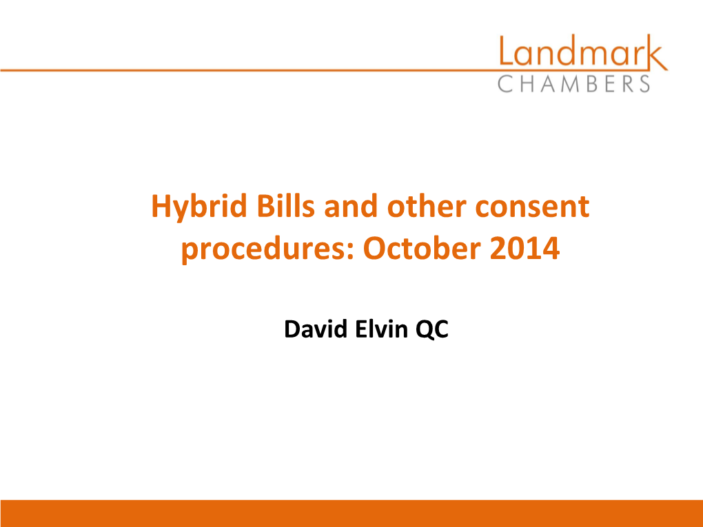 Hybrid Bills and Other Consent Procedures: October 2014