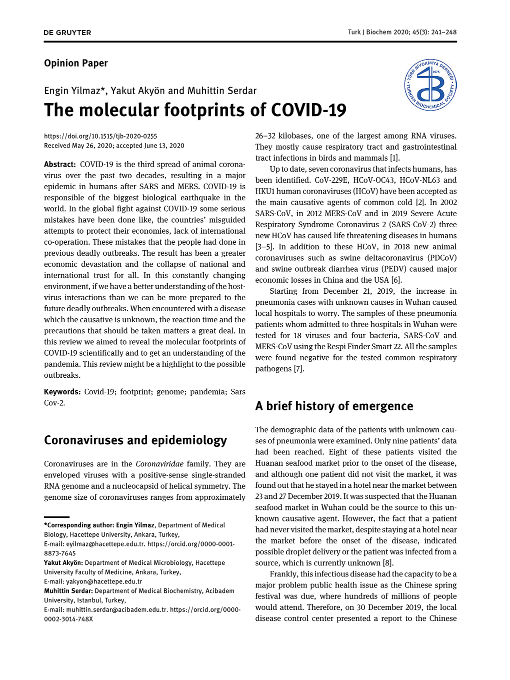 The Molecular Footprints of COVID-19 26–32 Kilobases, One of the Largest Among RNA Viruses