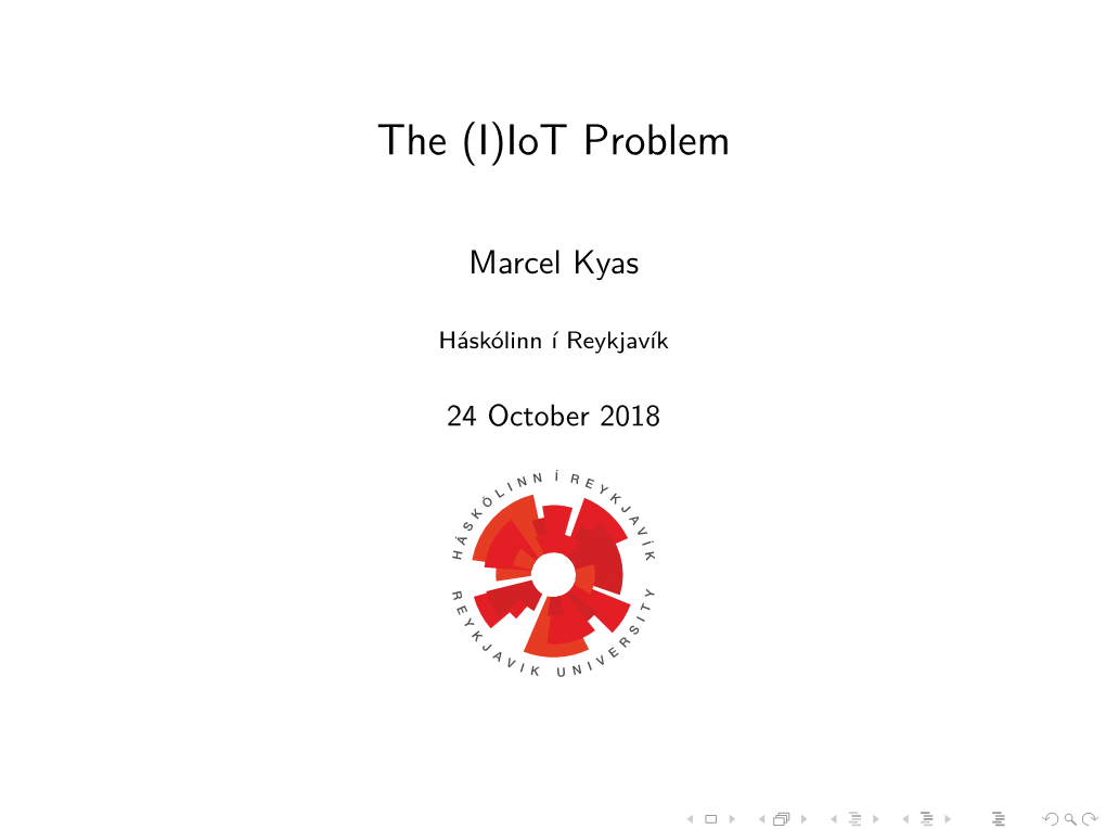 The (I)Iot Problem