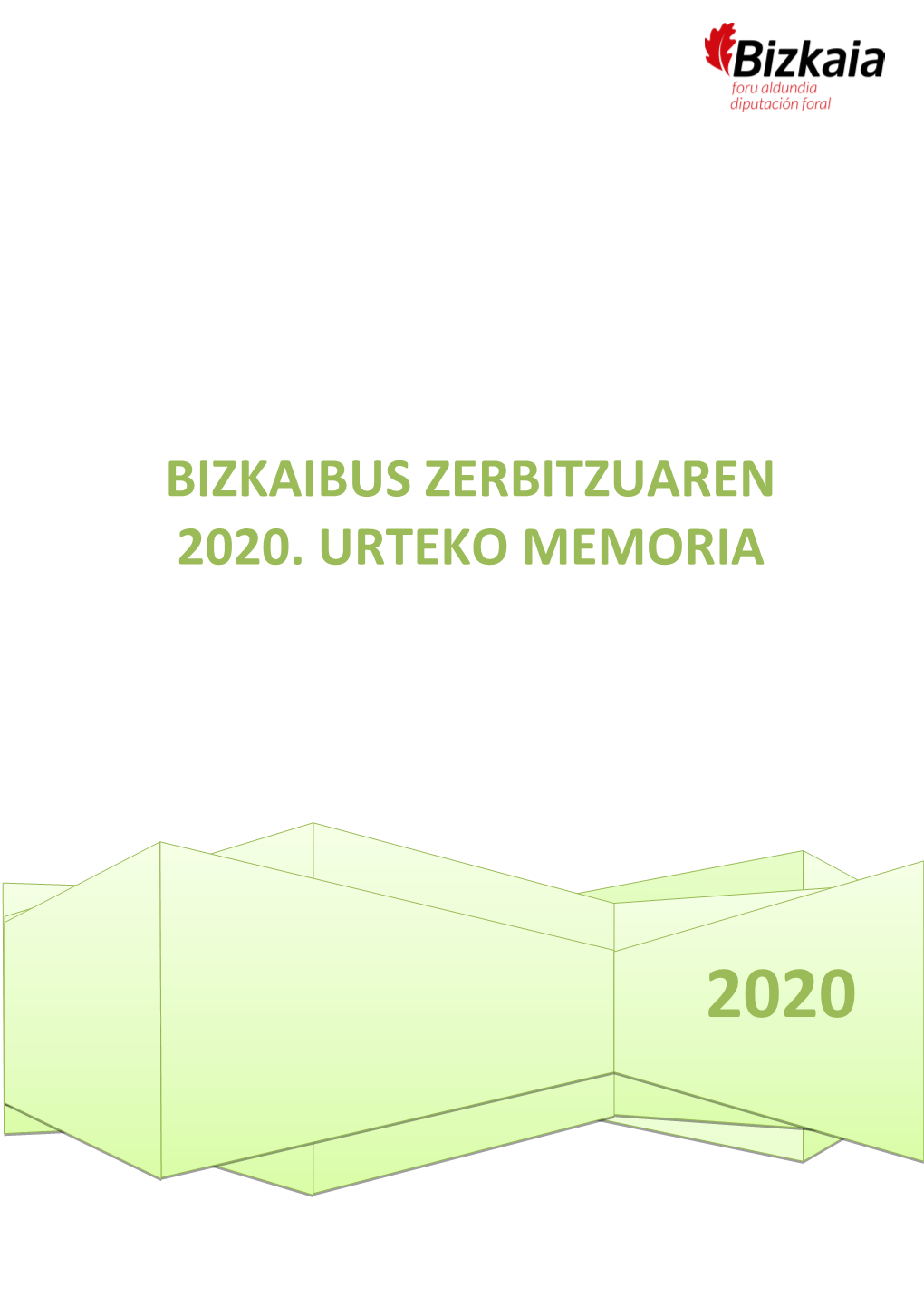 Bizkaibus Zerbitzuaren 2020. Urteko Memoria