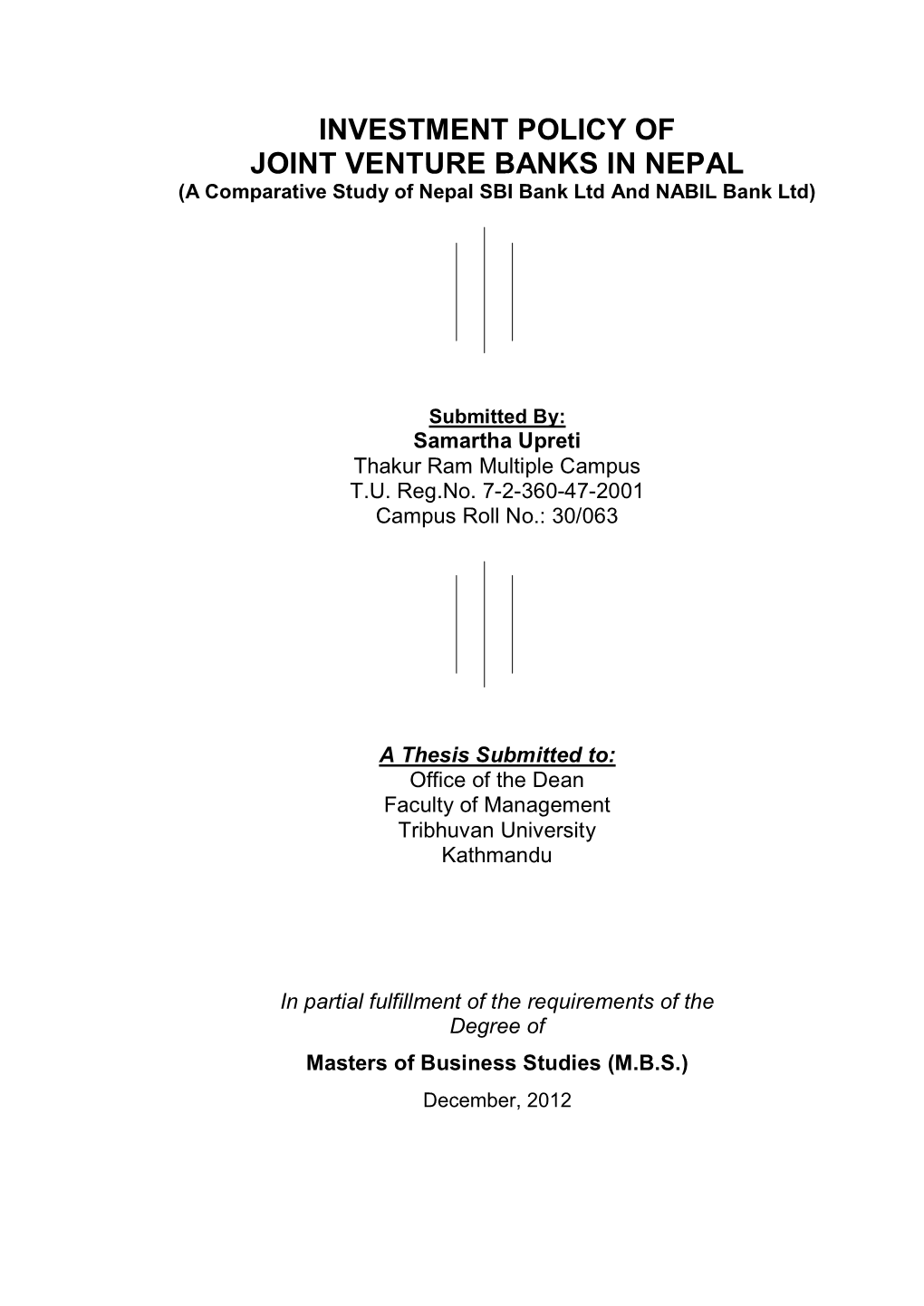 Study of Investment Policy of Commercial Banks of Nepal with Special Reference to Everest Bank Limited (EBL)