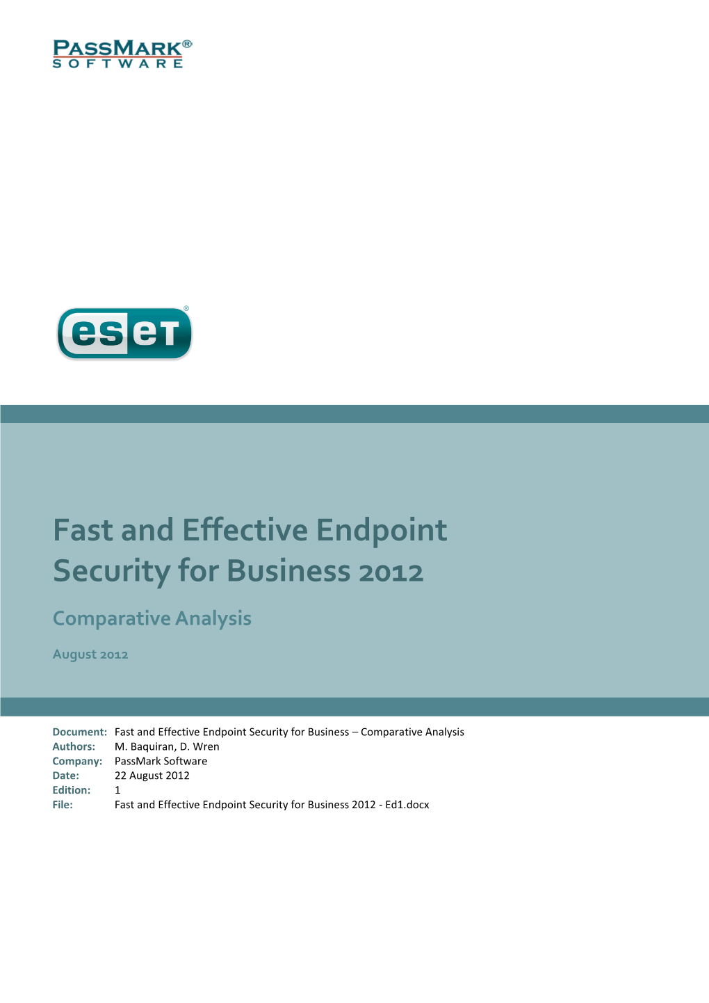 Fast and Effective Endpoint Security for Business 2012 Comparative Analysis